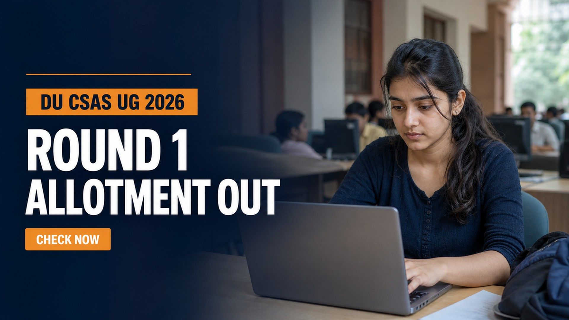 DU CSAS UG Round 1 Allotment 2026 Out; Direct Link Here