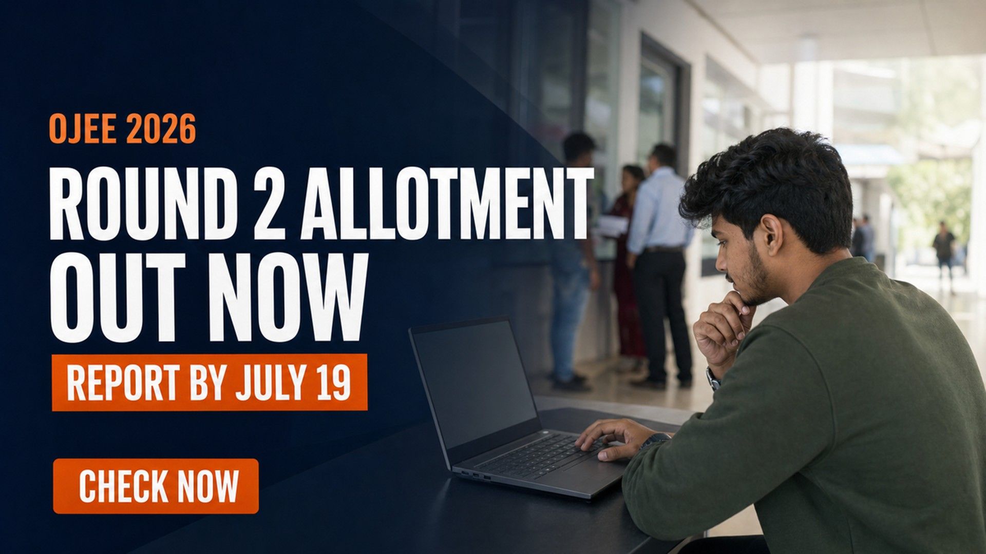 OJEE 2026 Round 2 Seat Allotment Out; Reporting by July 19