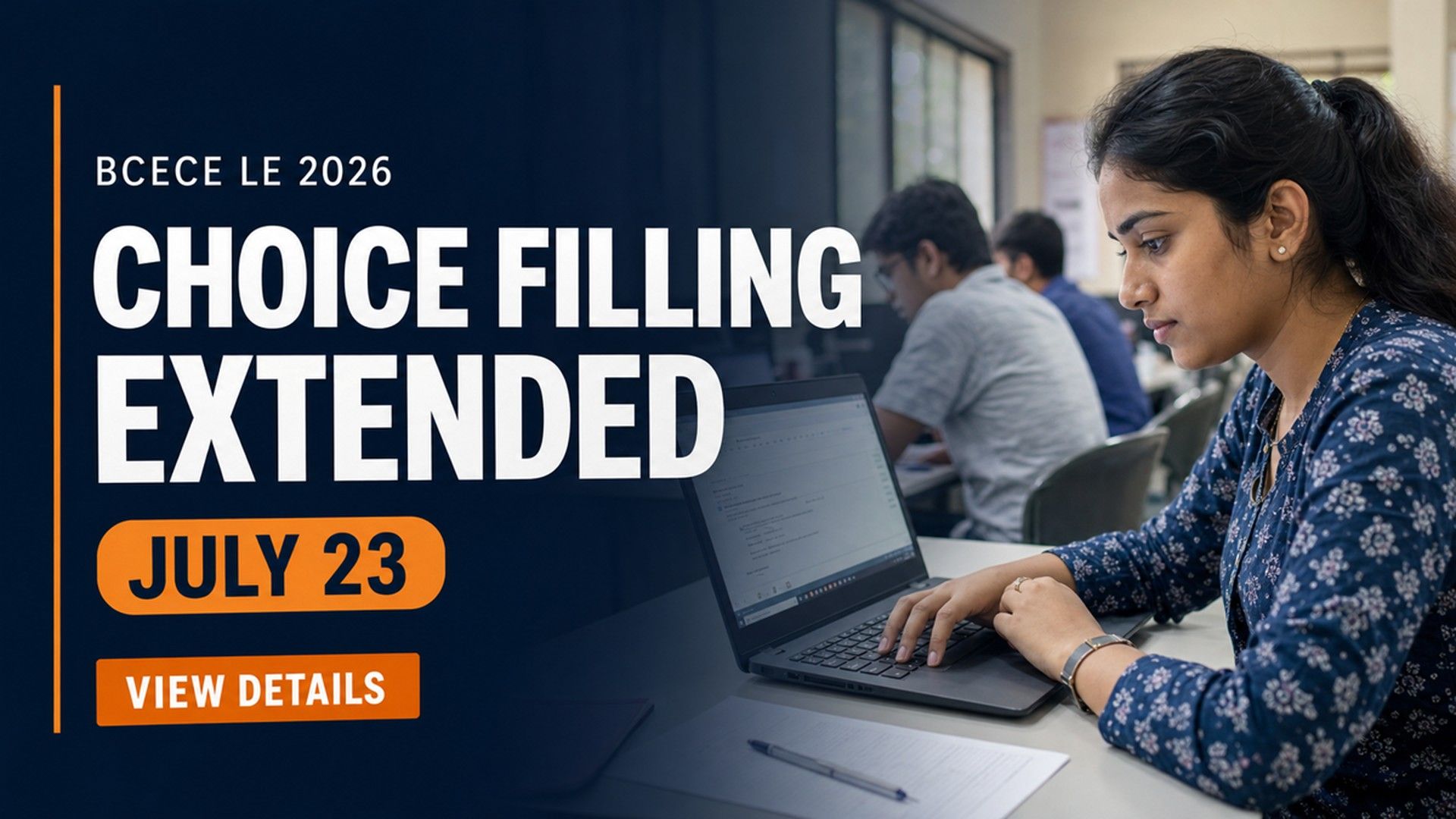 BCECE LE 2026 Choice Filling Extended to July 23