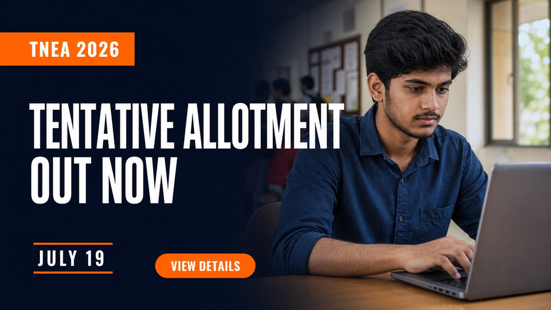 TNEA 2026 Tentative Allotment Out; Provisional List July 19
