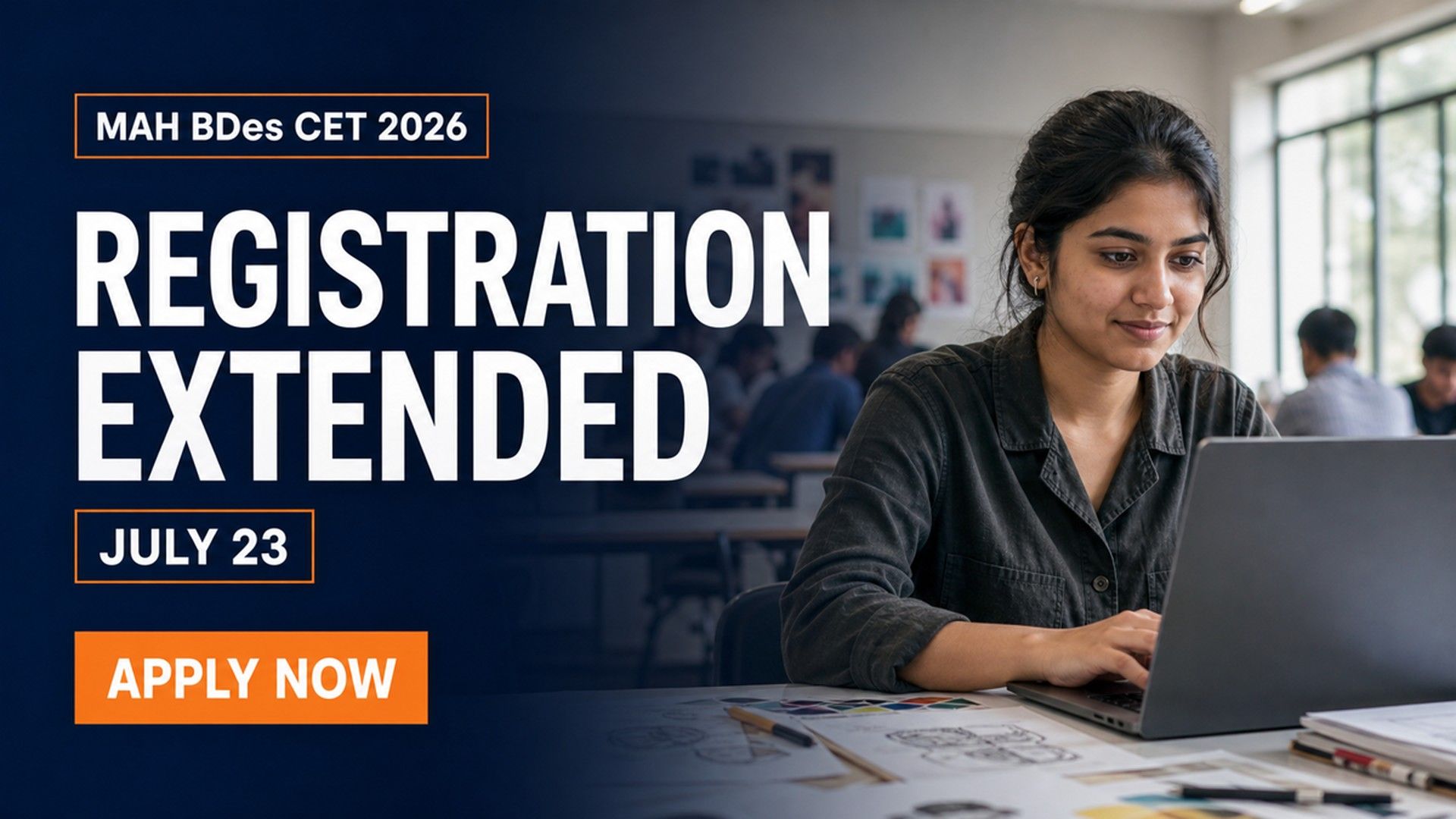 MAH B.Des CET CAP 2026 Registration Extended till July 23