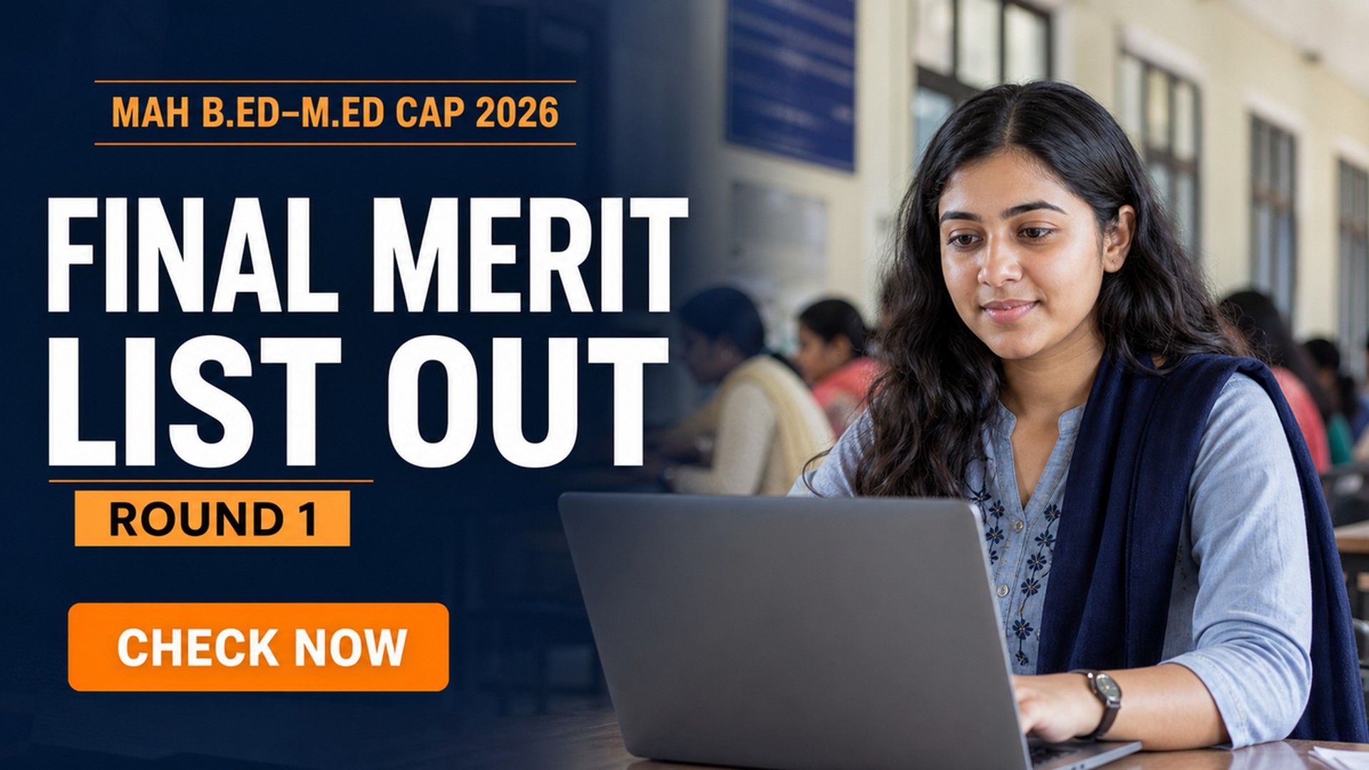 MAH B.Ed+M.Ed CAP 2026 Round 1 Final Merit List Released