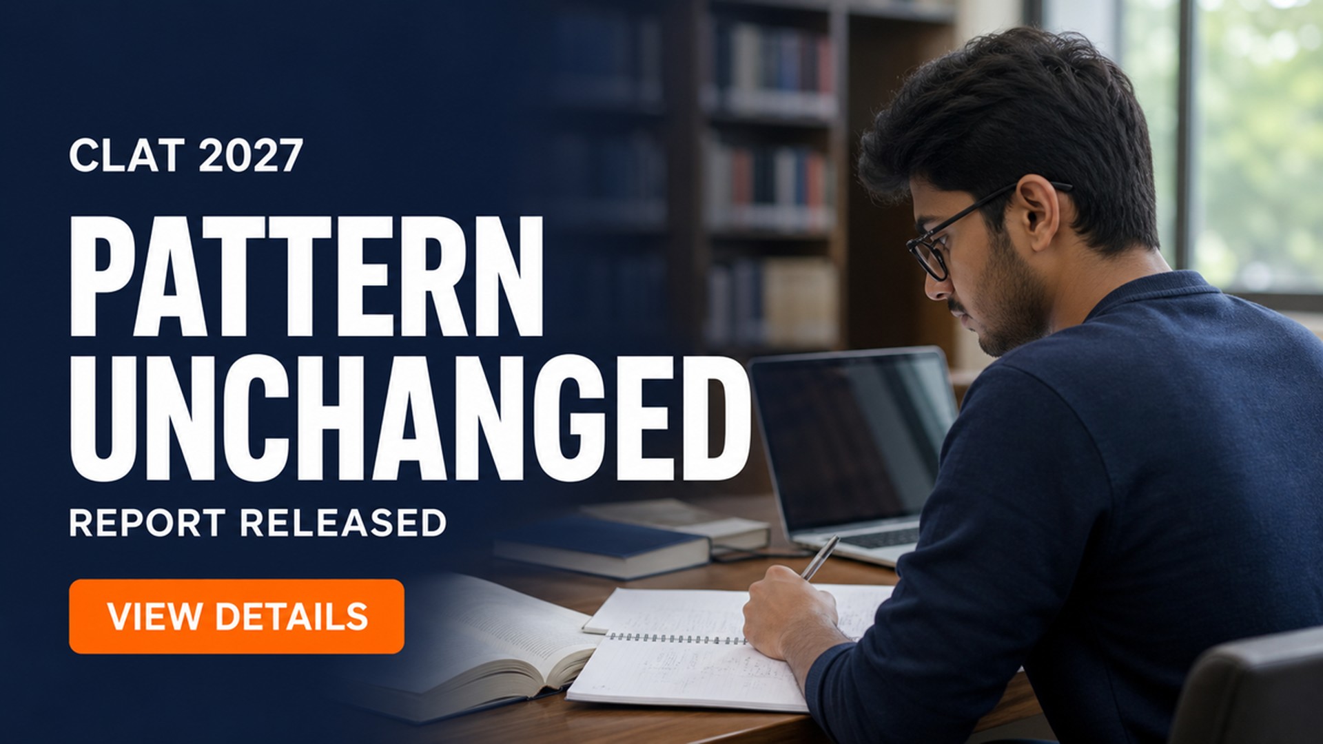 CLAT 2027 Exam Pattern Unchanged; NLU Consortium Report Out