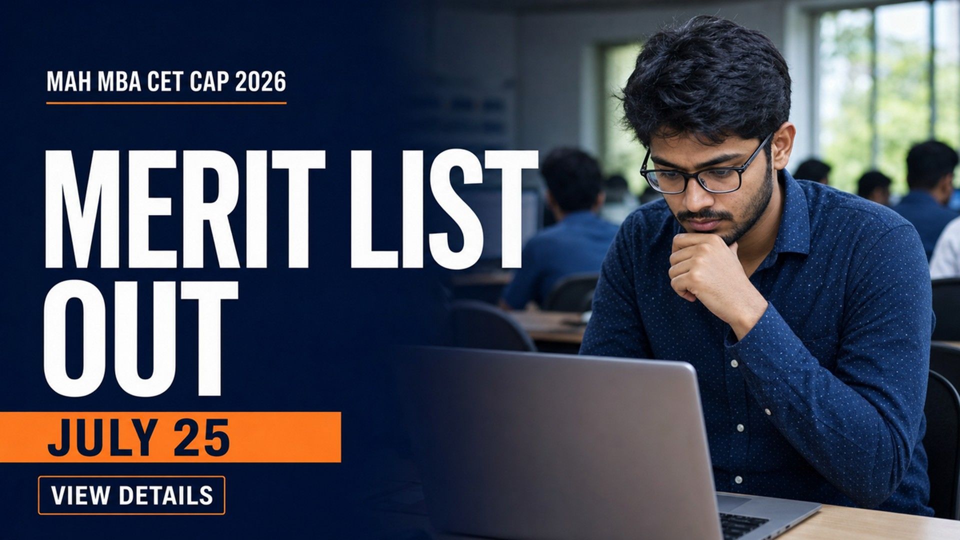 MAH MBA CET CAP 2026 Merit List Out; Object by Jul 25