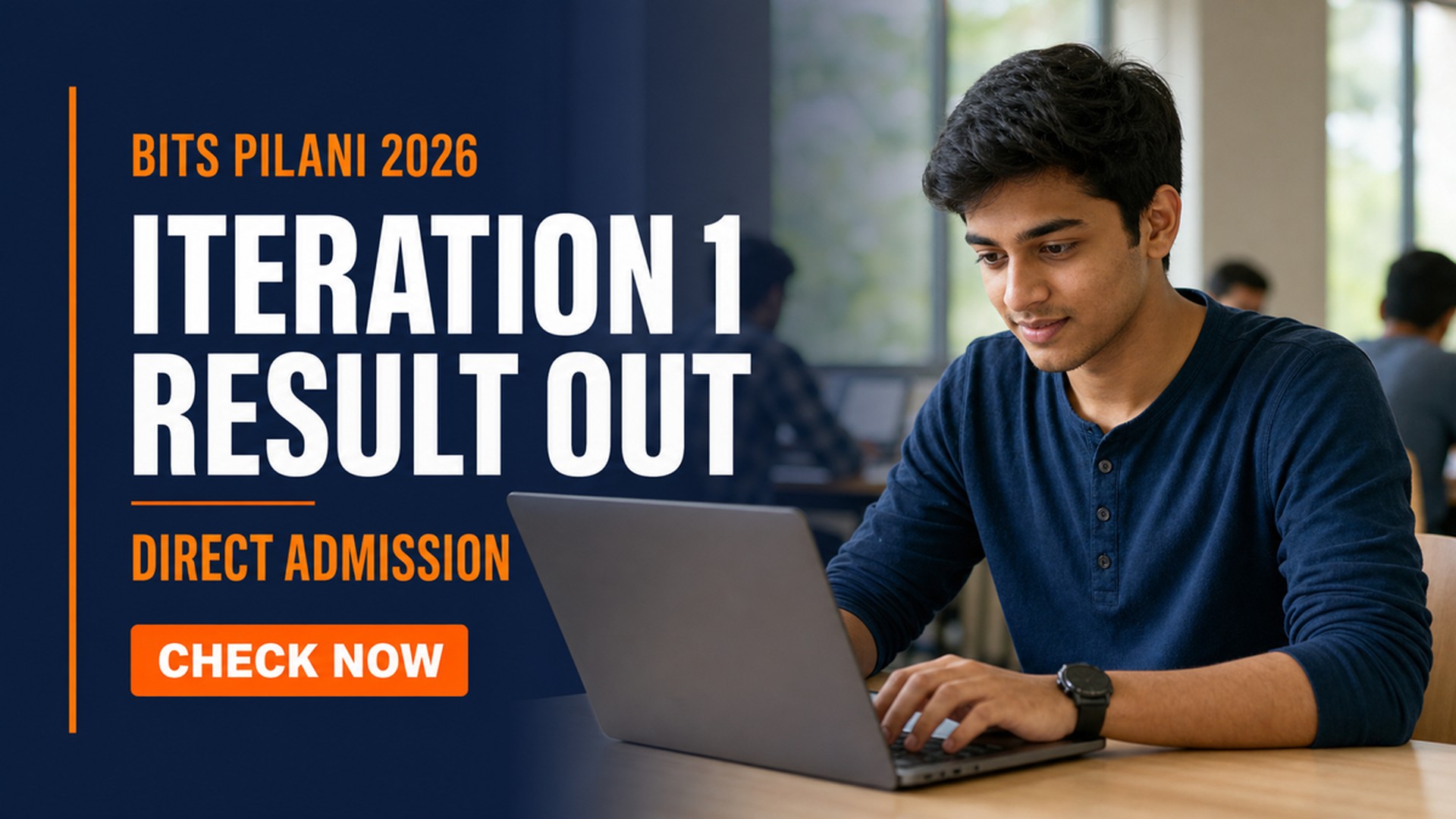 BITS Pilani Direct Admission 2026 Iteration 1 Result Out