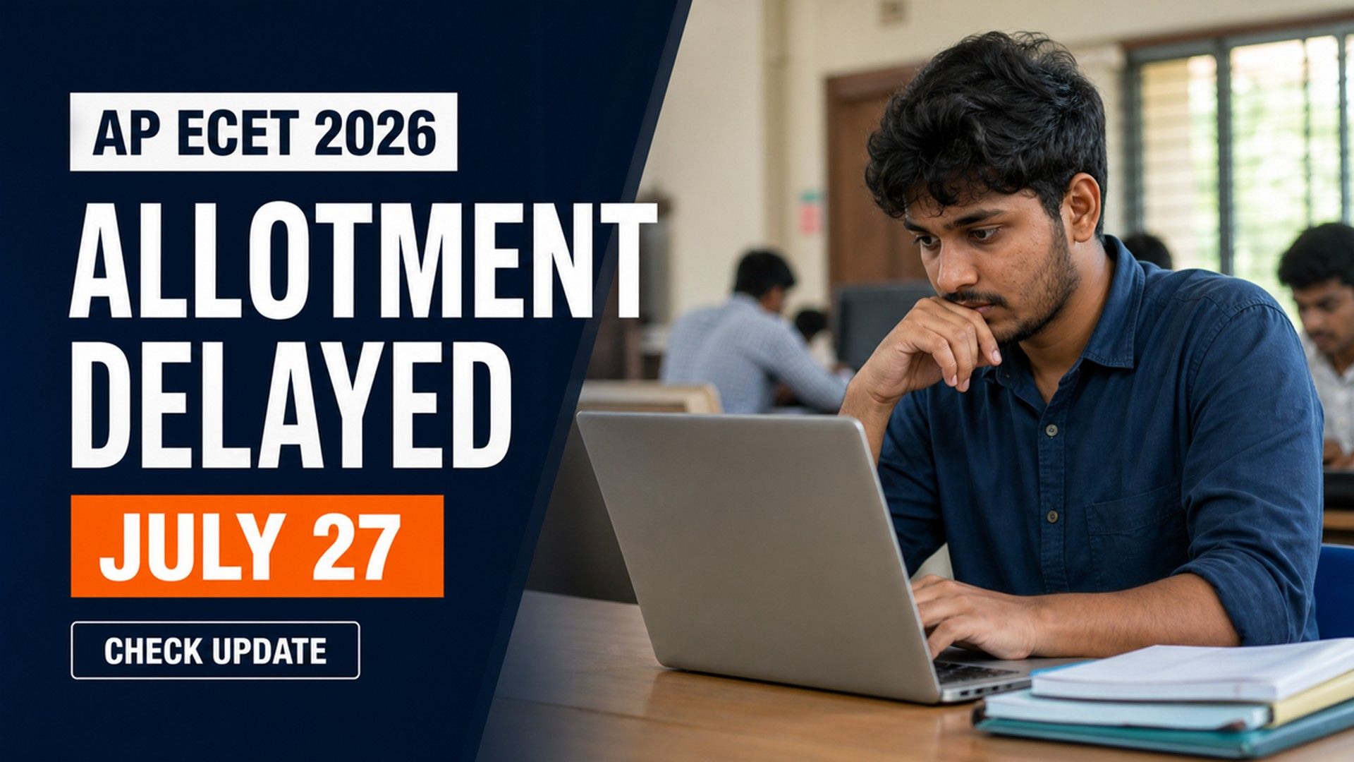 AP ECET 2026 Phase 1 Seat Allotment Delayed to July 27