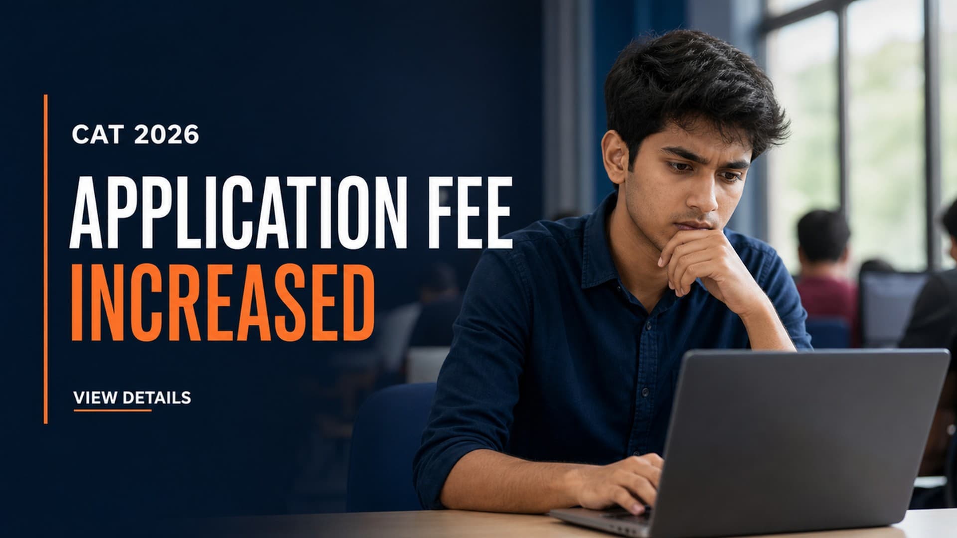 CAT 2026 Application Fee Increased; Register by Sept 15