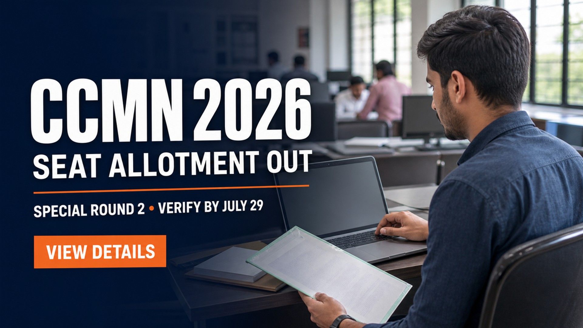 CCMN 2026 Special Round 2 Allotment Out; Verify by July 29