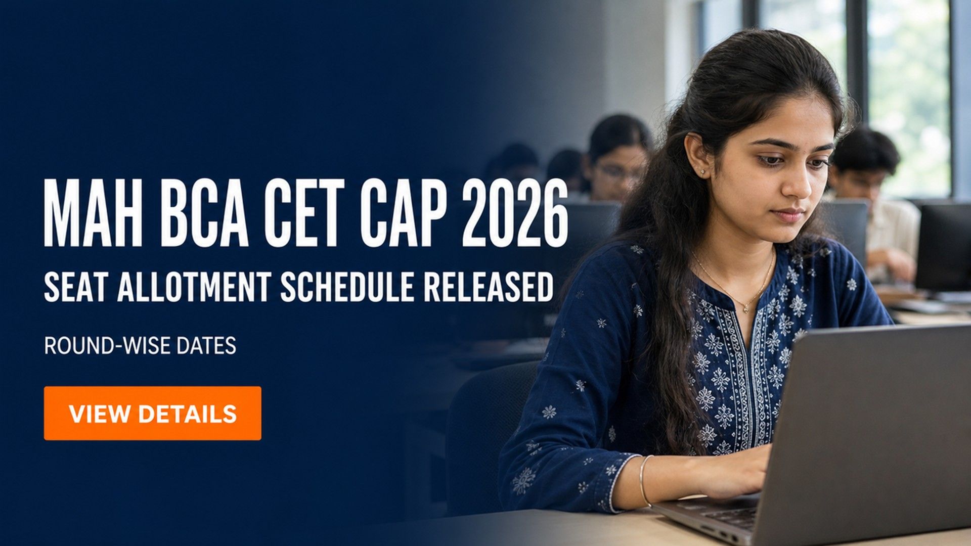 MAH BCA CET CAP 2026 Seat Allotment Schedule Out at mahacet.org