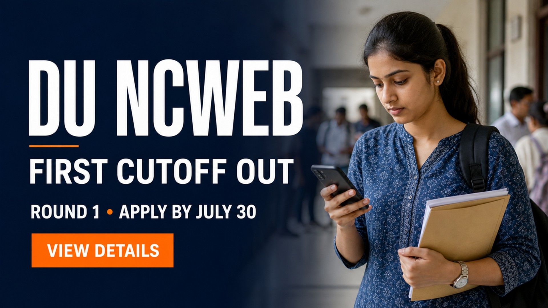 DU NCWEB First Cutoff 2026 Out; Apply by July 30 at uod.ac.in