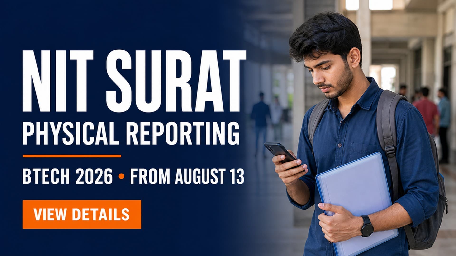 SVNIT Surat BTech 2026 Physical Reporting: Aug 13 to 18