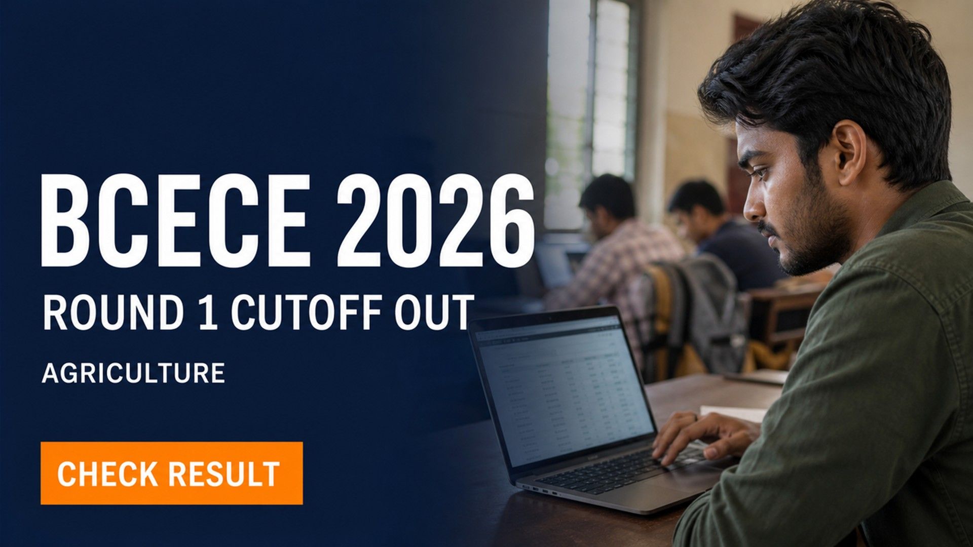 BCECE Agriculture Round 1 Cutoff 2026 Out at bceceboard.bihar.gov.in