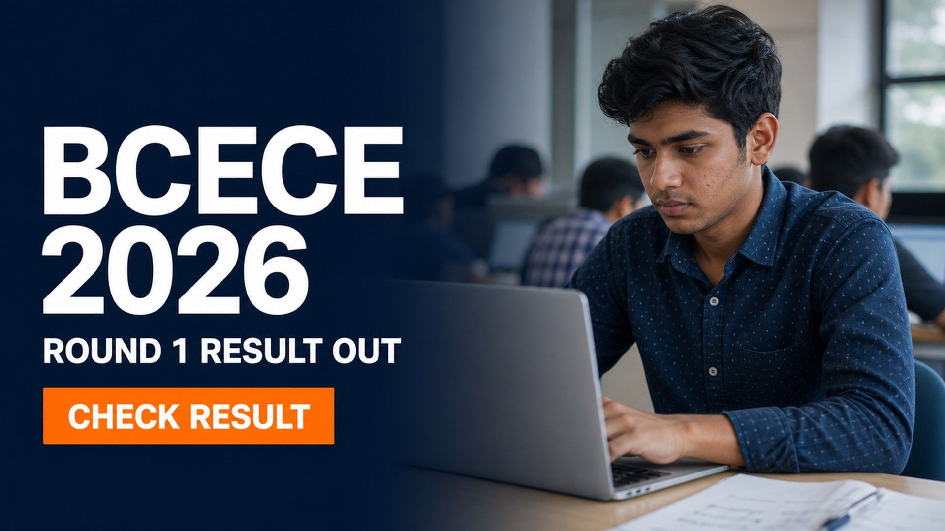 BCECE 2026 Round 1 Seat Allotment Out; Verify Docs by Aug 3