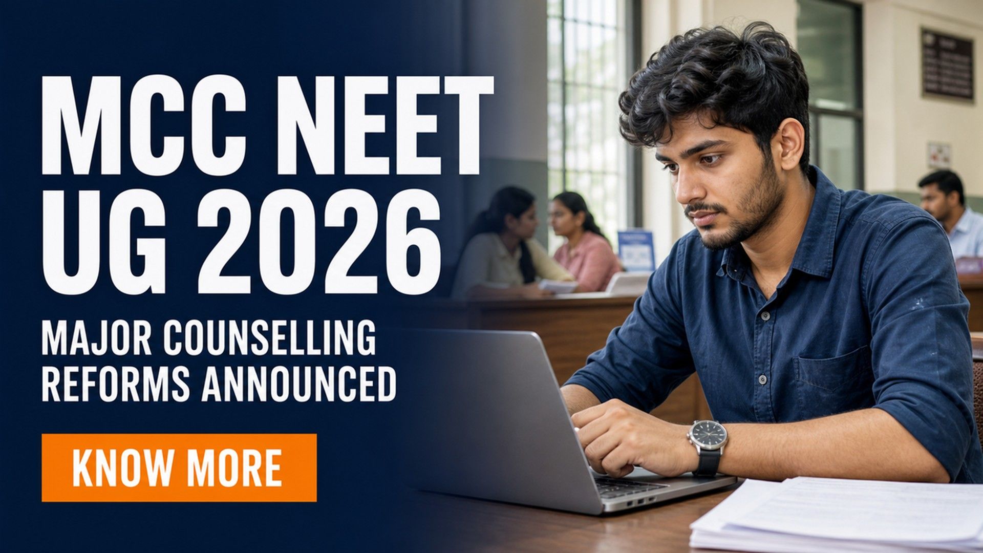 MCC NEET UG Counselling 2026: Major Changes Announced at mcc.nic.in