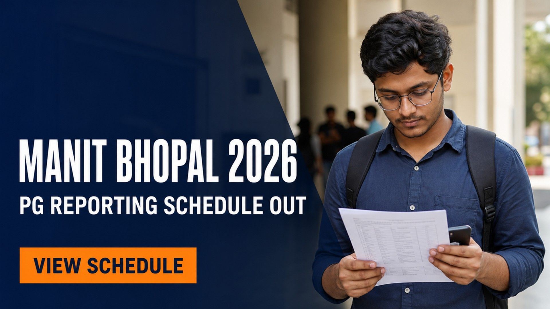MANIT Bhopal PG Reporting Schedule 2026 Out; Report by Aug 11