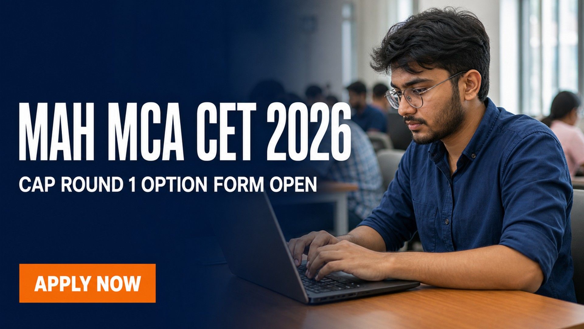 MAH MCA CET 2026 CAP Round 1 Option Form Live at mahacet.org.in