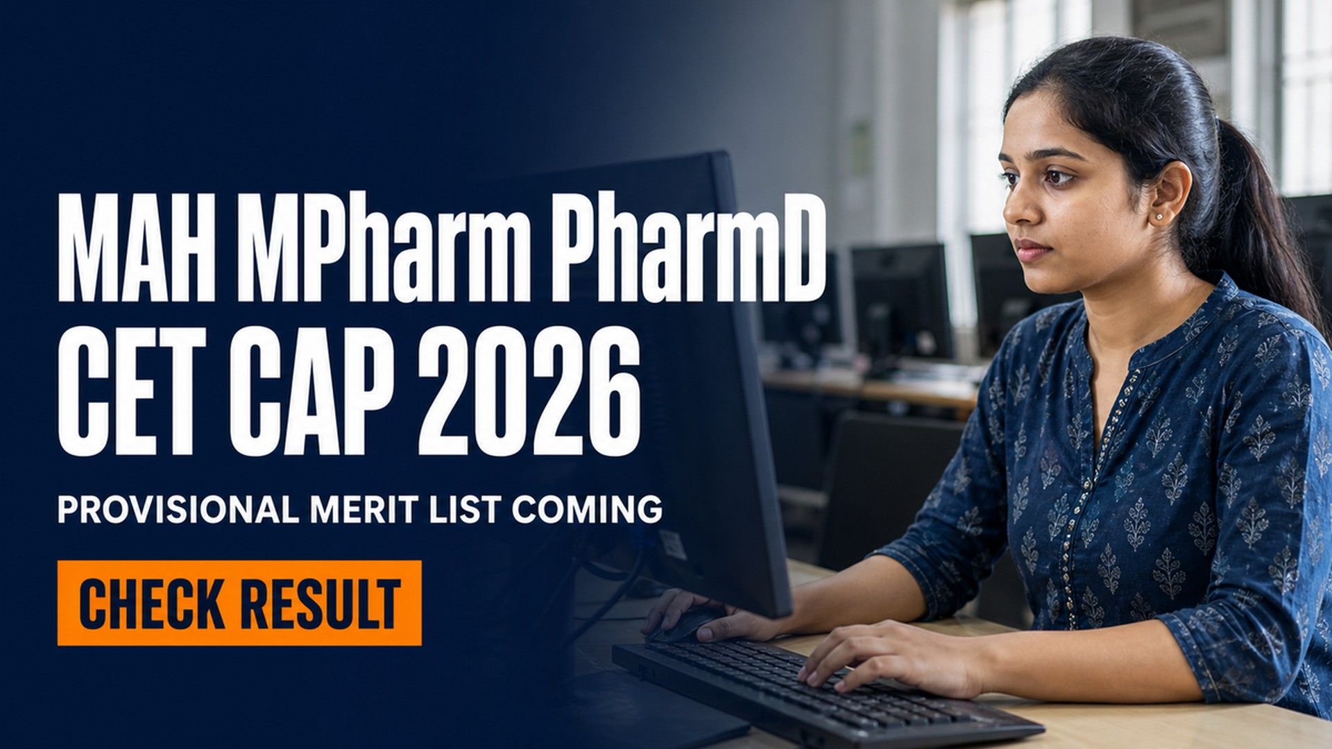 MAH MPharm PharmD CET CAP 2026 Merit List on Aug 2