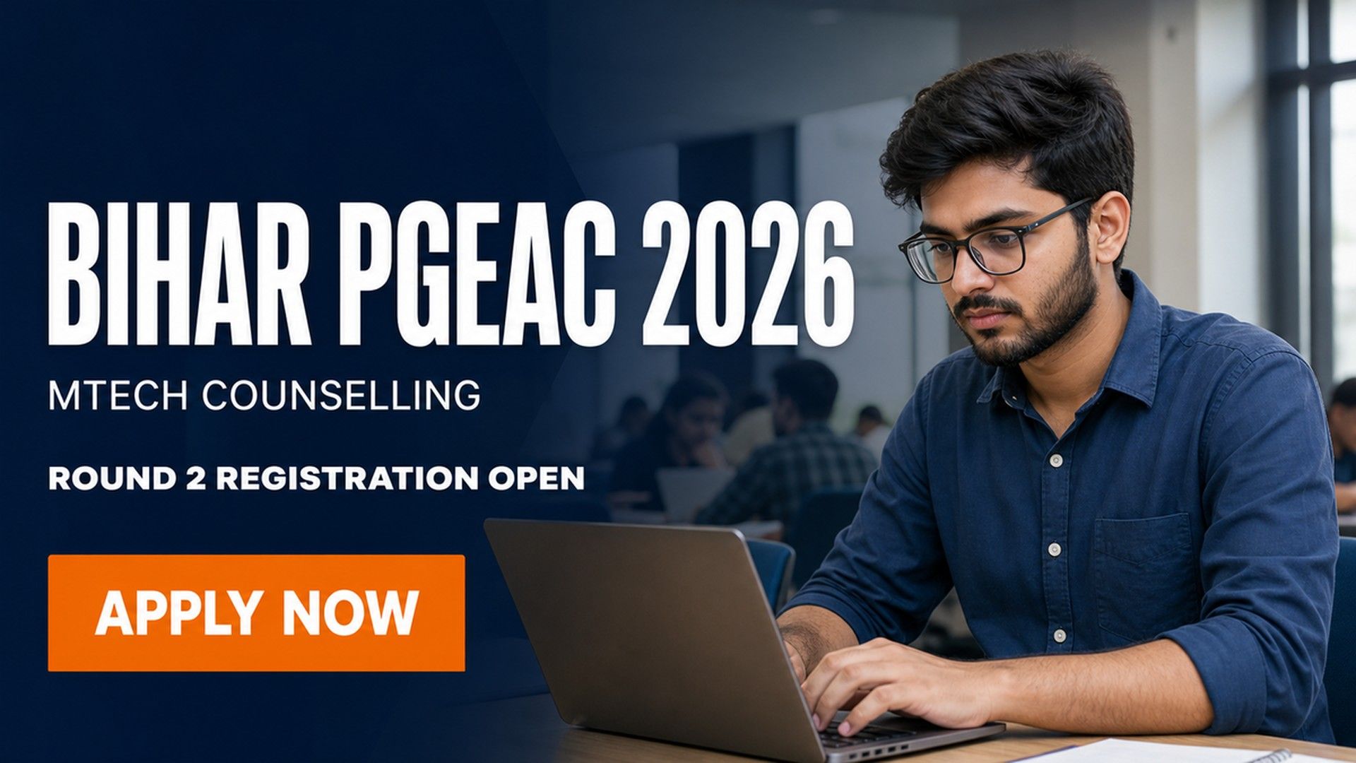 Bihar PGEAC 2026 Round 2 Registration Opens at BCECEB