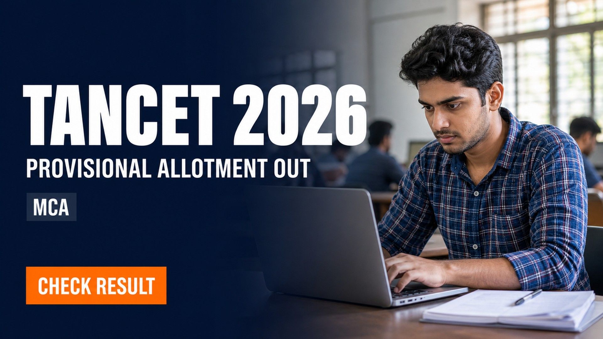 TANCET 2026 MCA Provisional Allotment Out at tn-mbamca.com