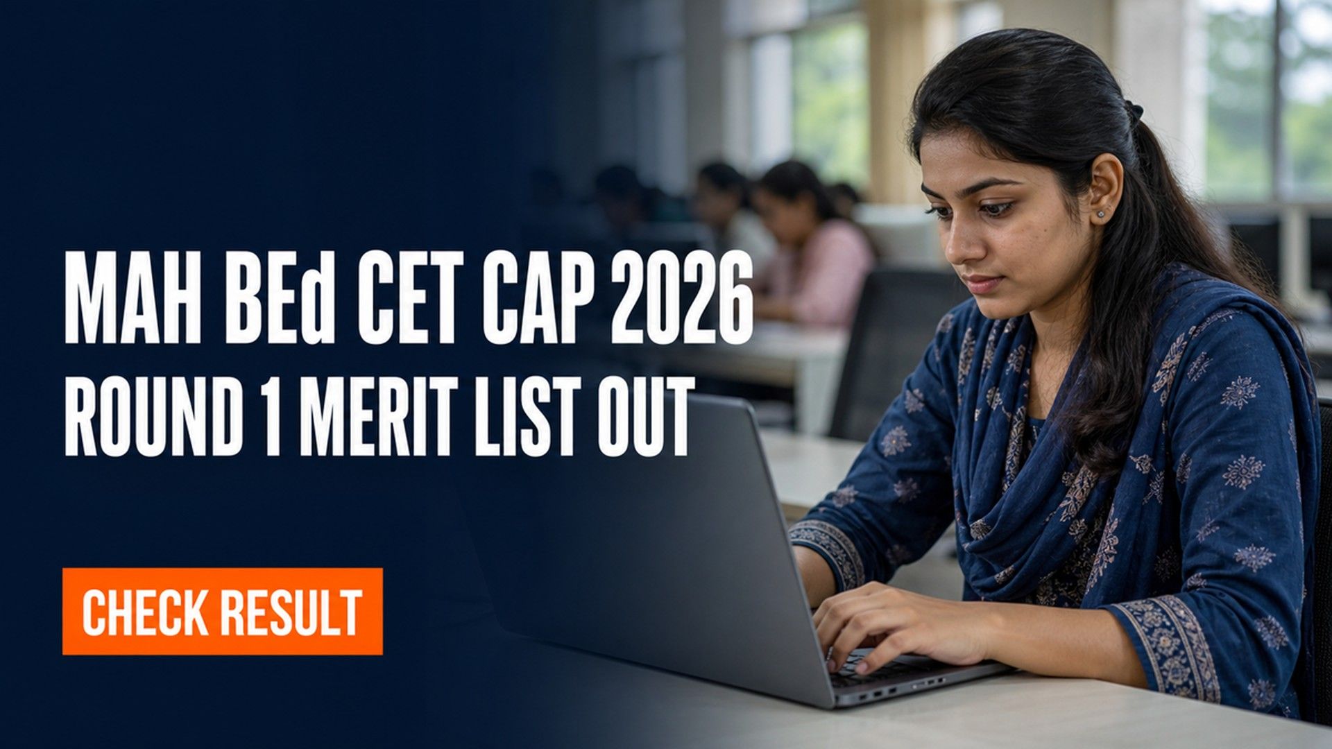 MAH BEd CAP 2026 Alphabetical Merit List on Aug 4 at mahacet