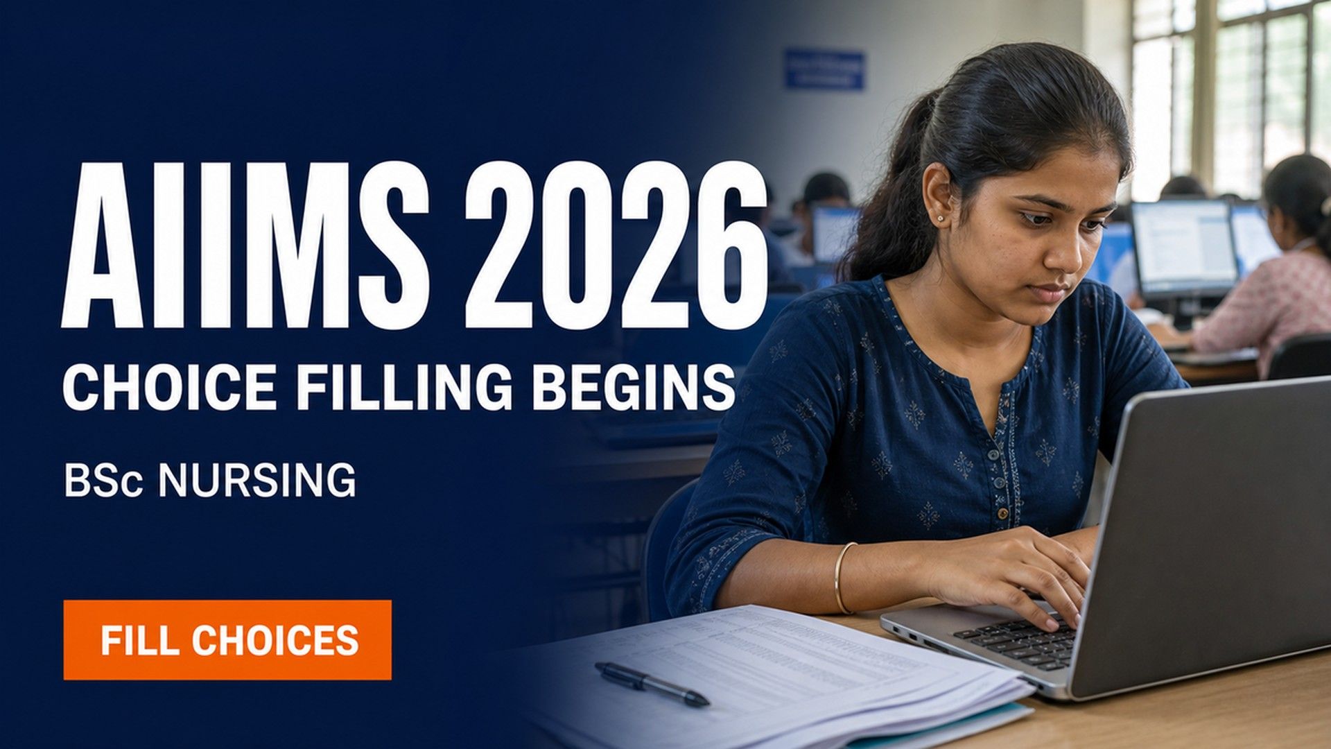 AIIMS BSc Nursing Counselling 2026 Choice Filling Opens