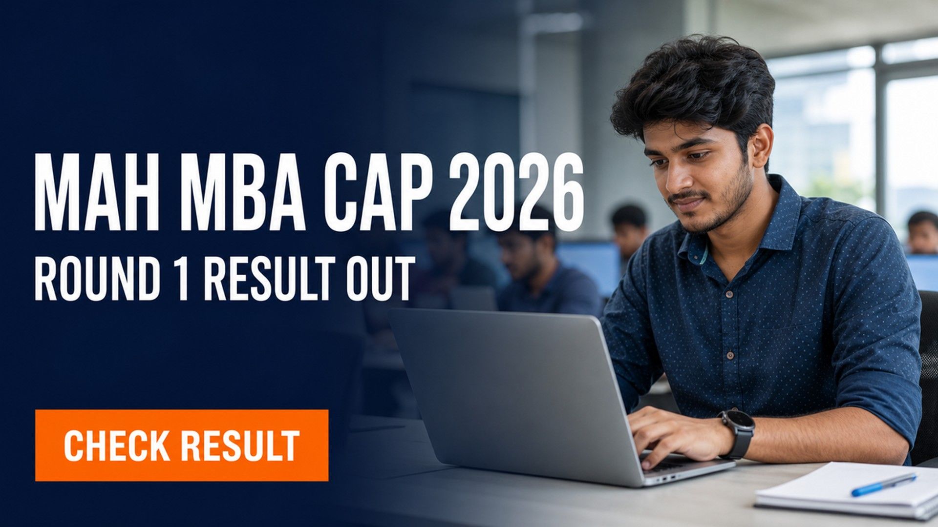 MAH MBA CAP 2026 Round 1 Allotment Out; Accept Seat by Aug 5