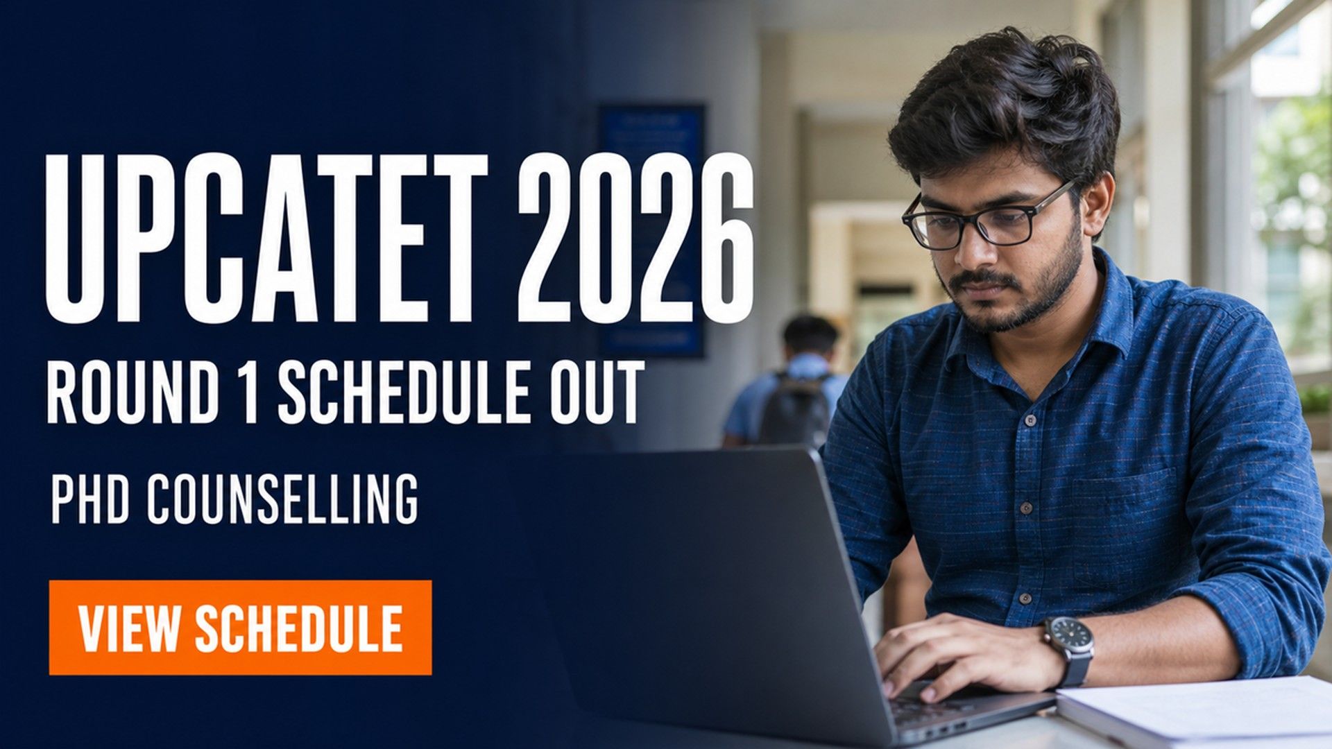UPCATET 2026 PhD Round 1 Counselling Schedule at upcatetexam.org
