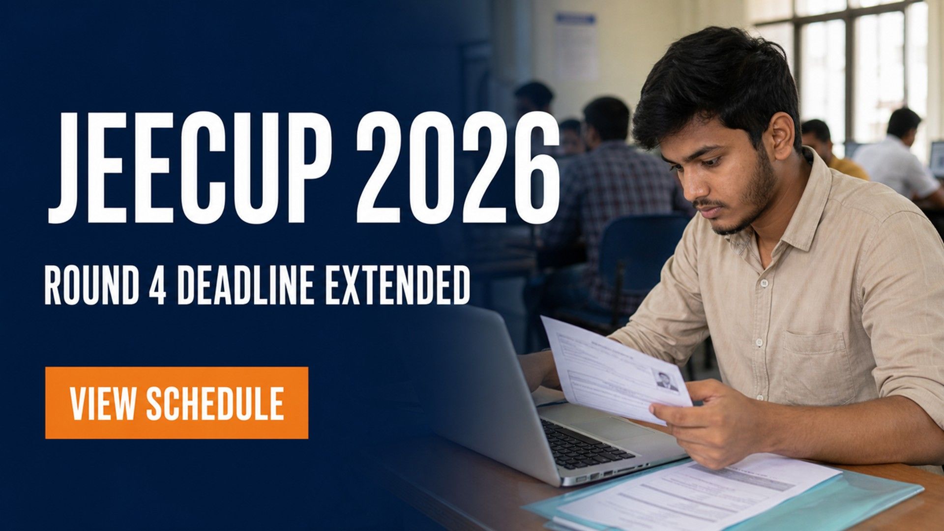 JEECUP 2026 Round 4 Fee Payment Deadline Extended to Aug 4
