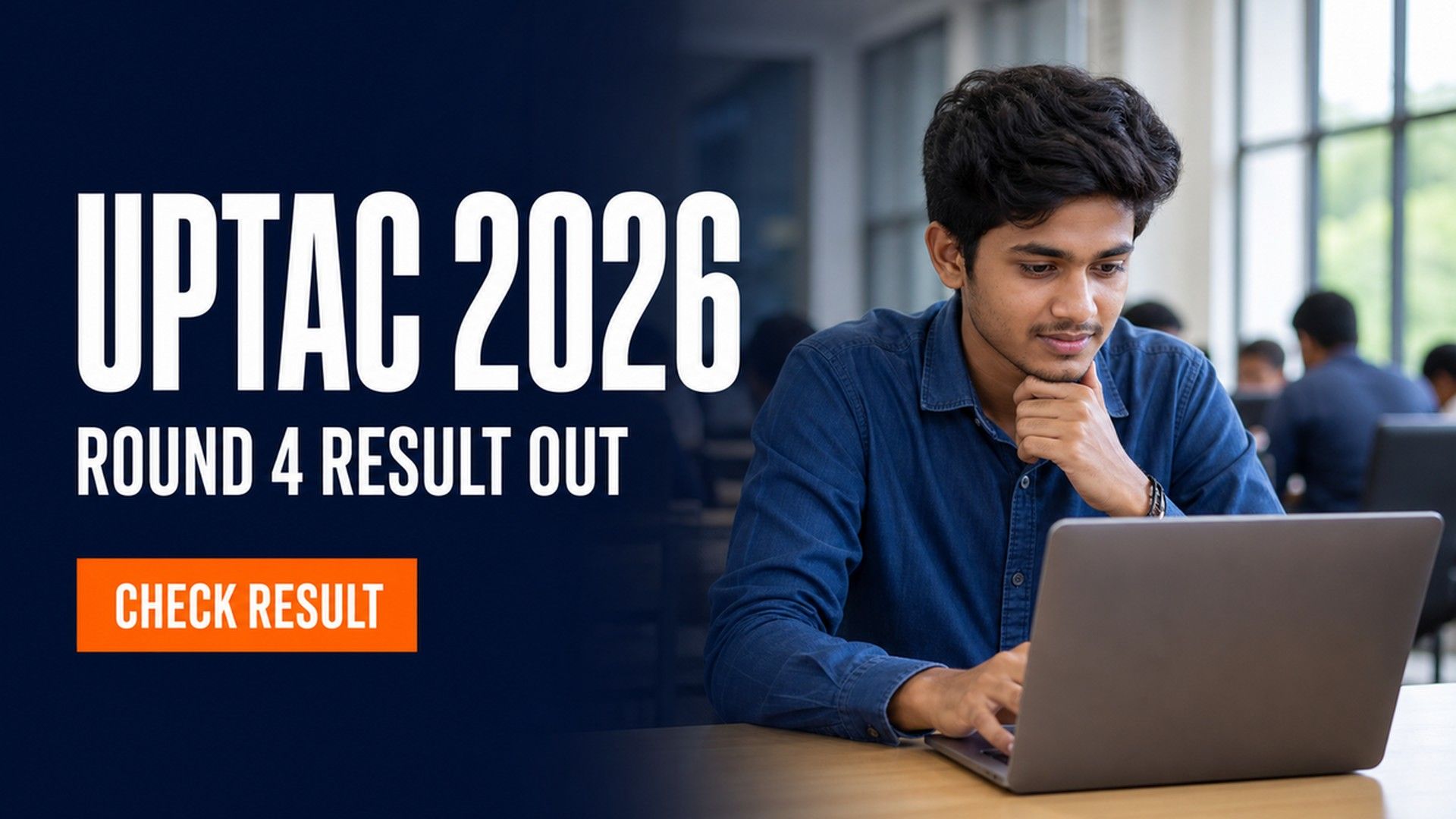 UPTAC 2026 Round 4 Seat Allotment Out; Pay Fee by Aug 7