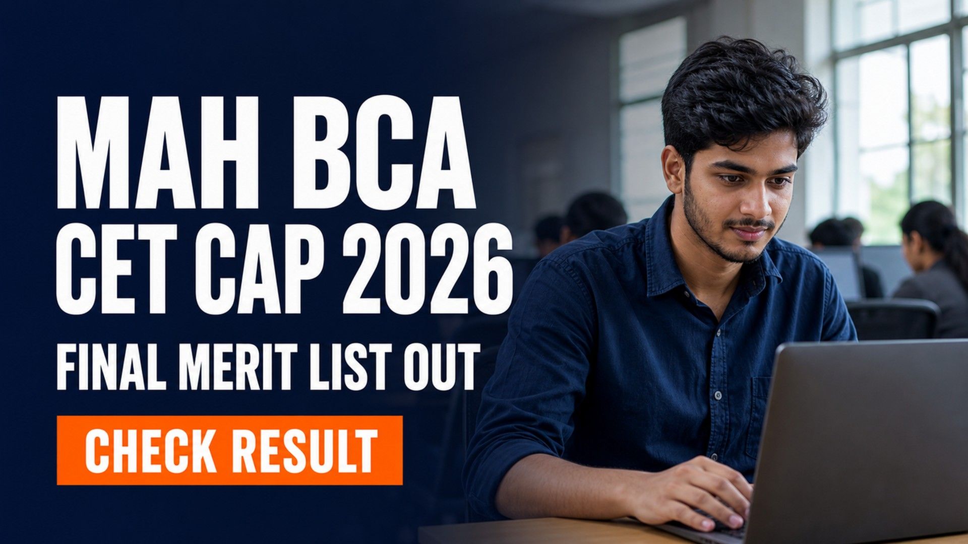 MAH BCA CET CAP 2026 Final Merit List Out at bca2026.mahacet.org