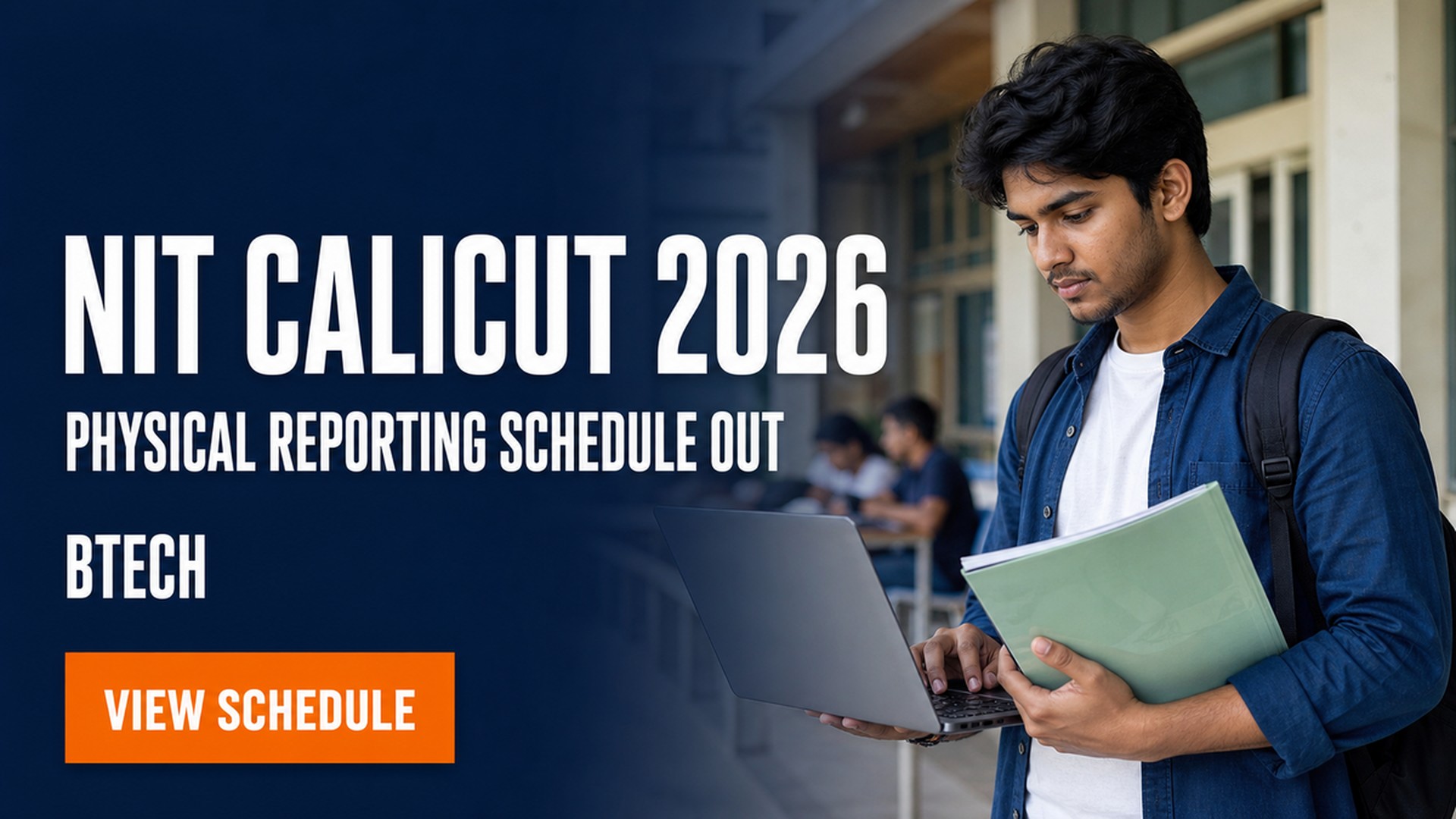 NIT Calicut BTech Reporting Schedule 2026 Out at nitc.ac.in