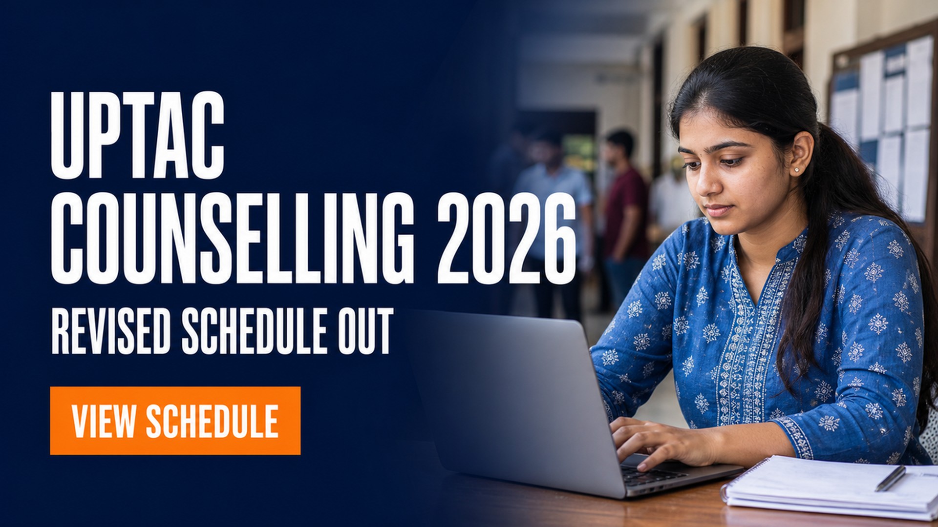 UPTAC Counselling 2026 Revised Schedule Out for UG PG Courses