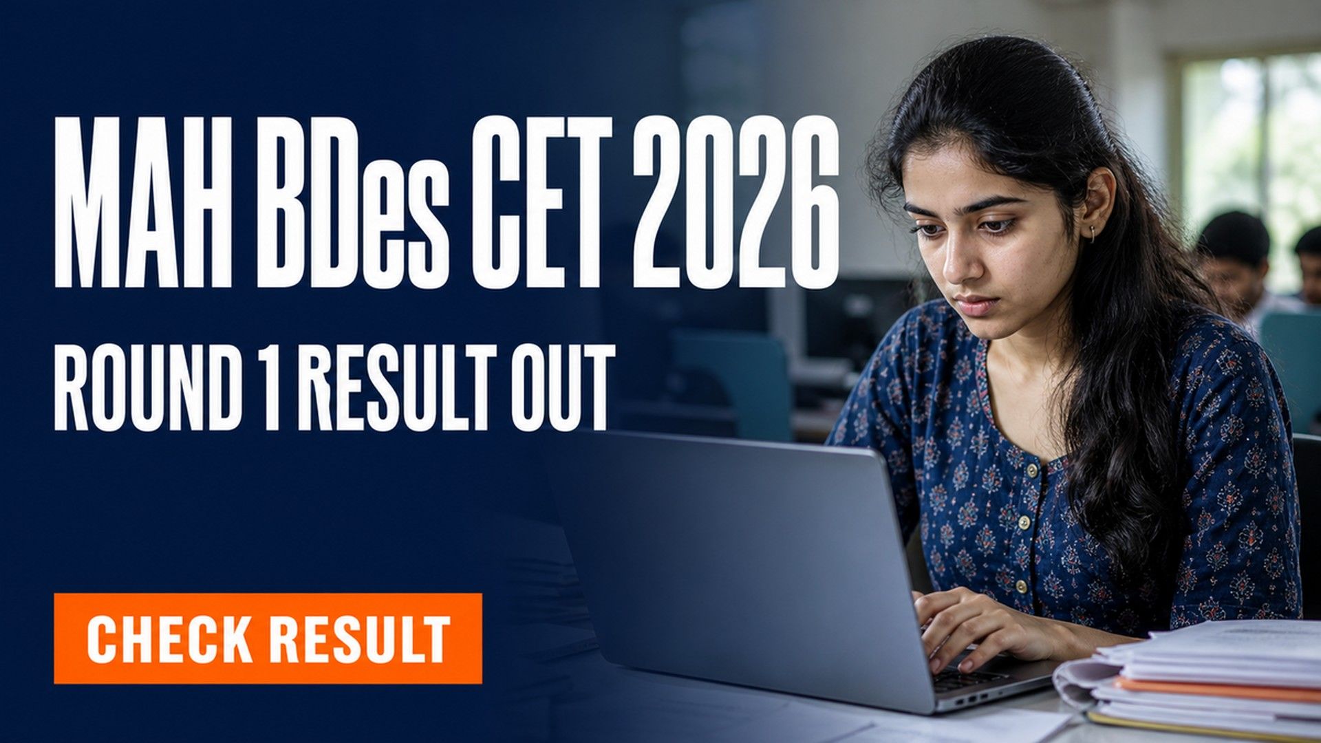 MAH BDes CET CAP 2026 Round 1 Allotment Out; Report by Aug 7