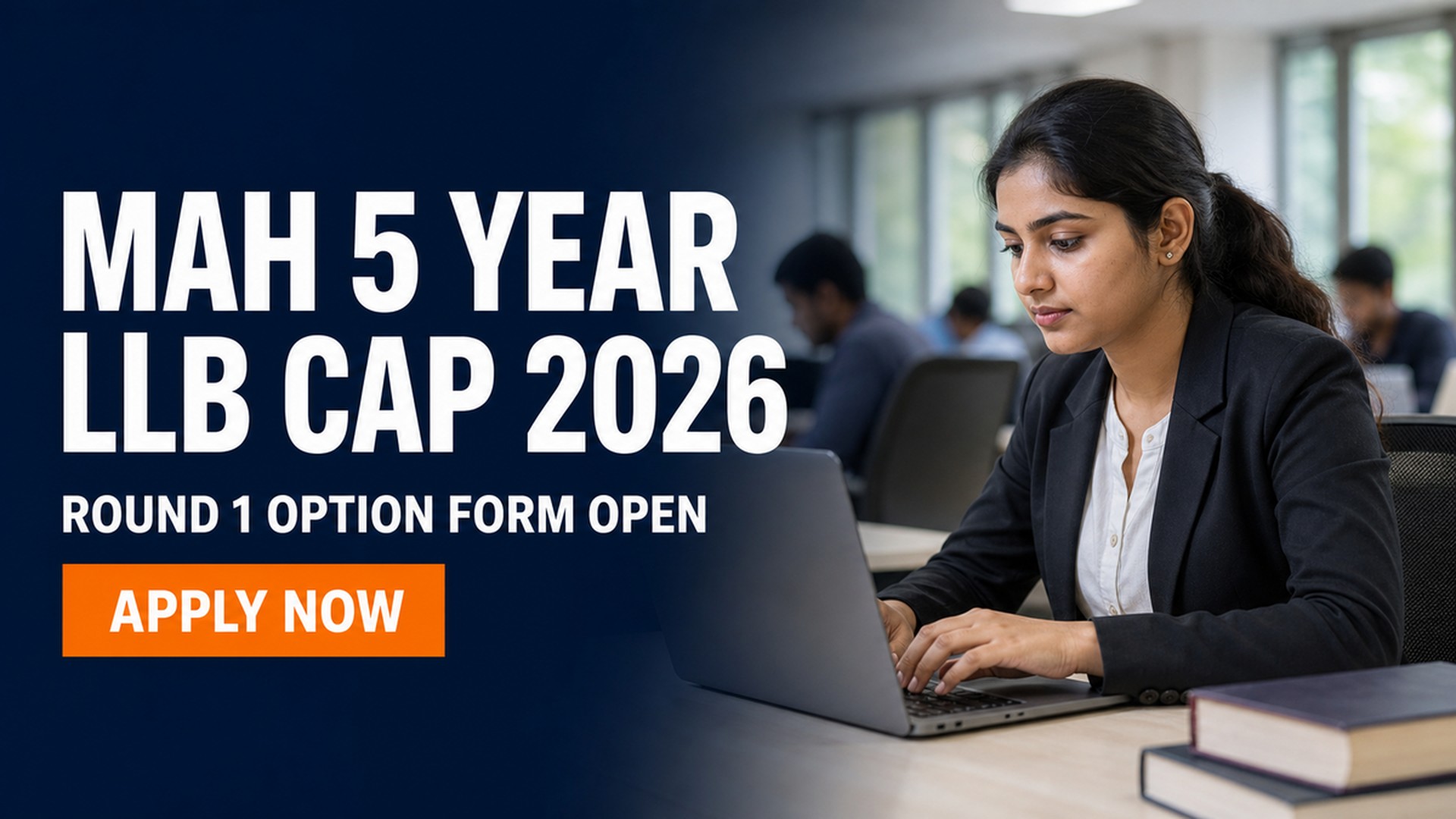 MAH 5-Year LLB CAP 2026 Round 1 Option Form Opens Today