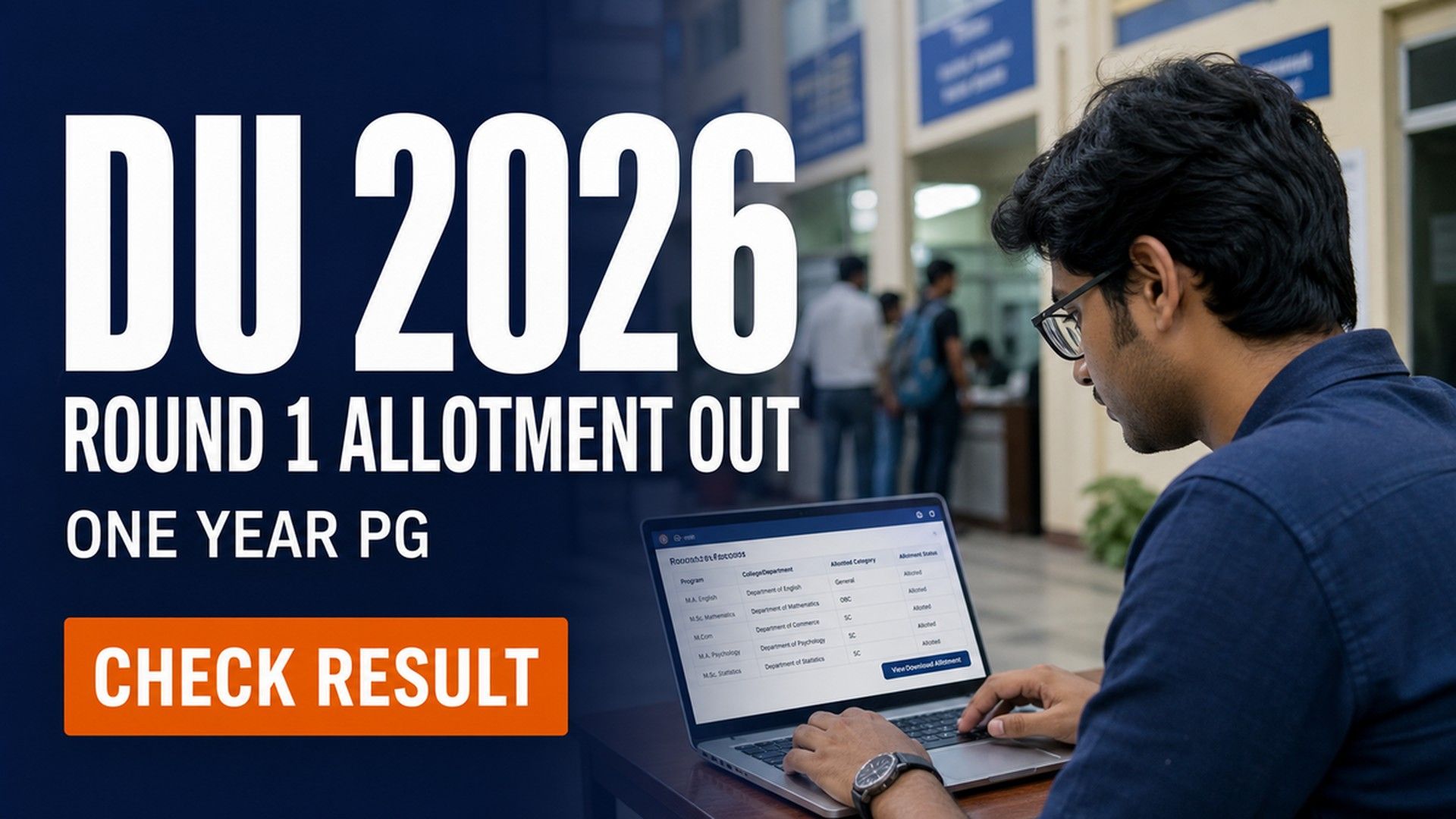 DU One-Year PG Round 1 Allotment 2026 Out; Accept by Aug 6