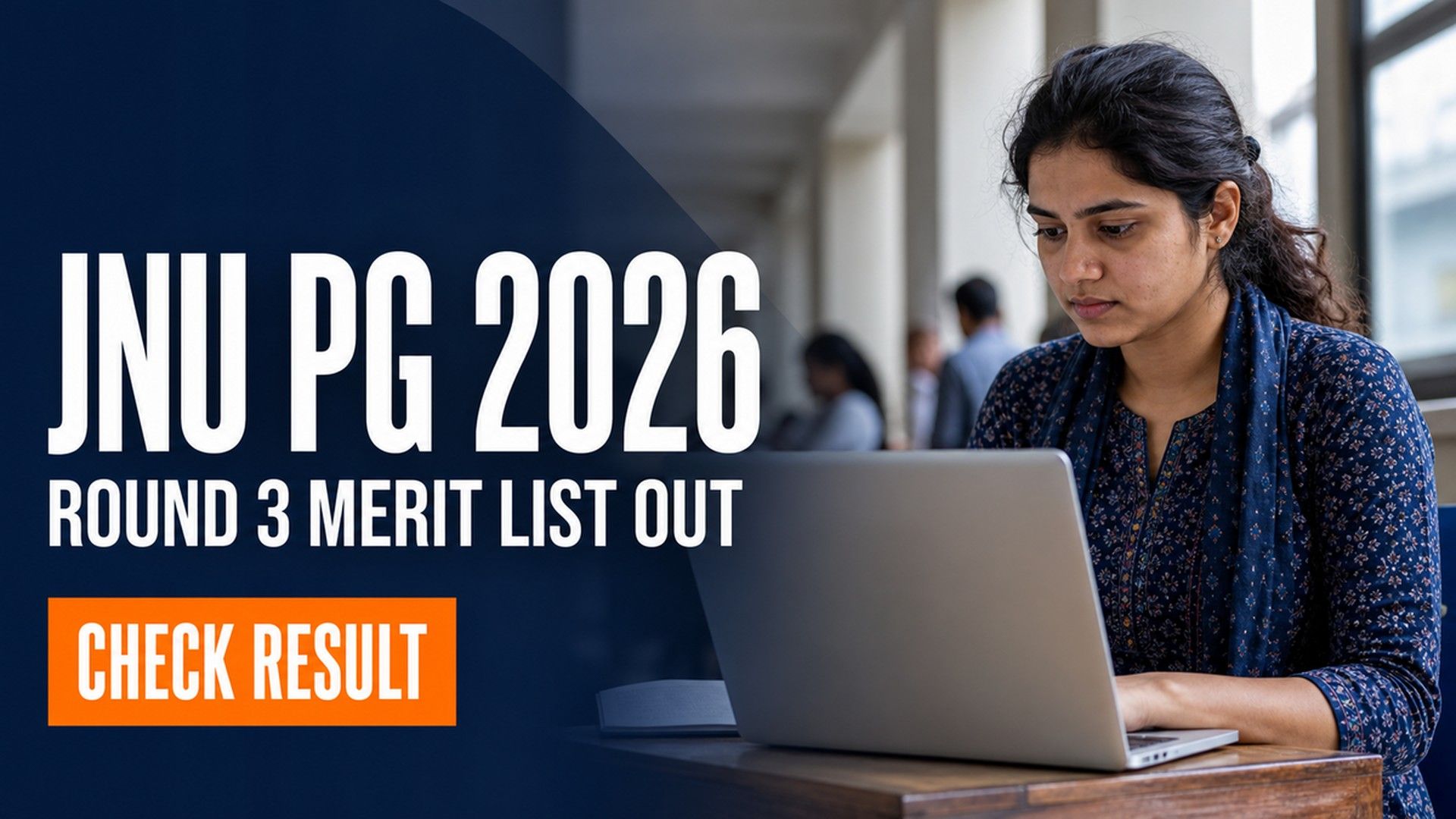 JNU PG Round 3 Merit List 2026 Out; Deadline Aug 8