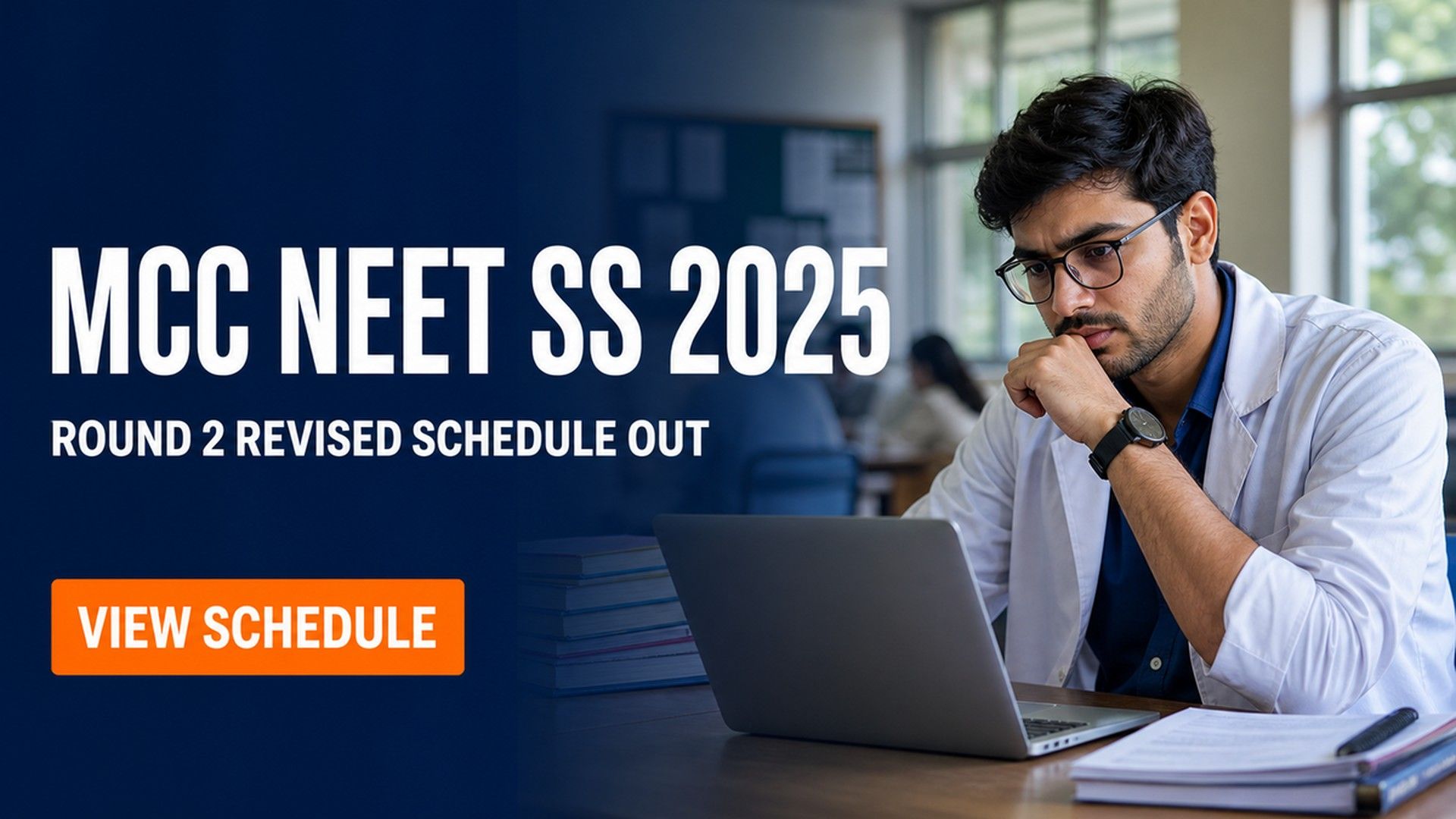 MCC NEET SS 2025 Round 2 Counselling Schedule Revised at mcc.nic.in