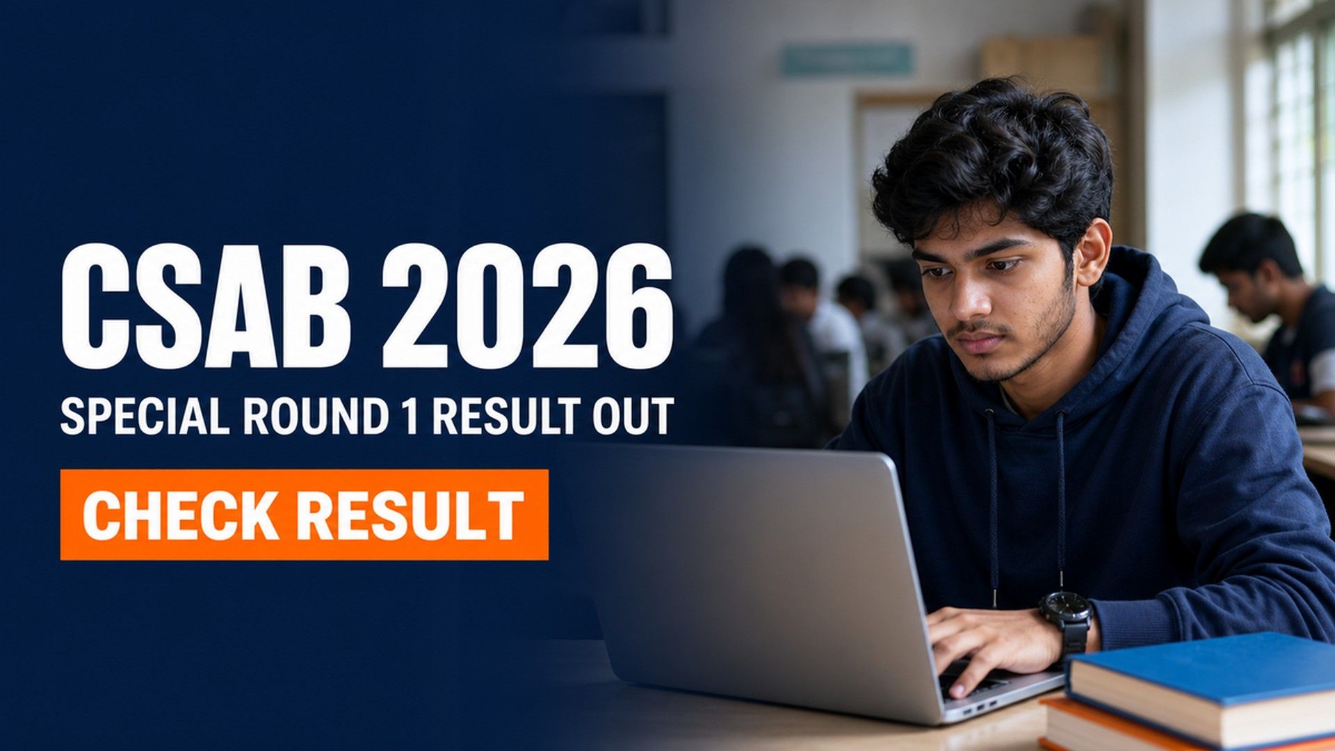CSAB Special Round 1 Allotment Result 2026 Out; Report by Aug 10