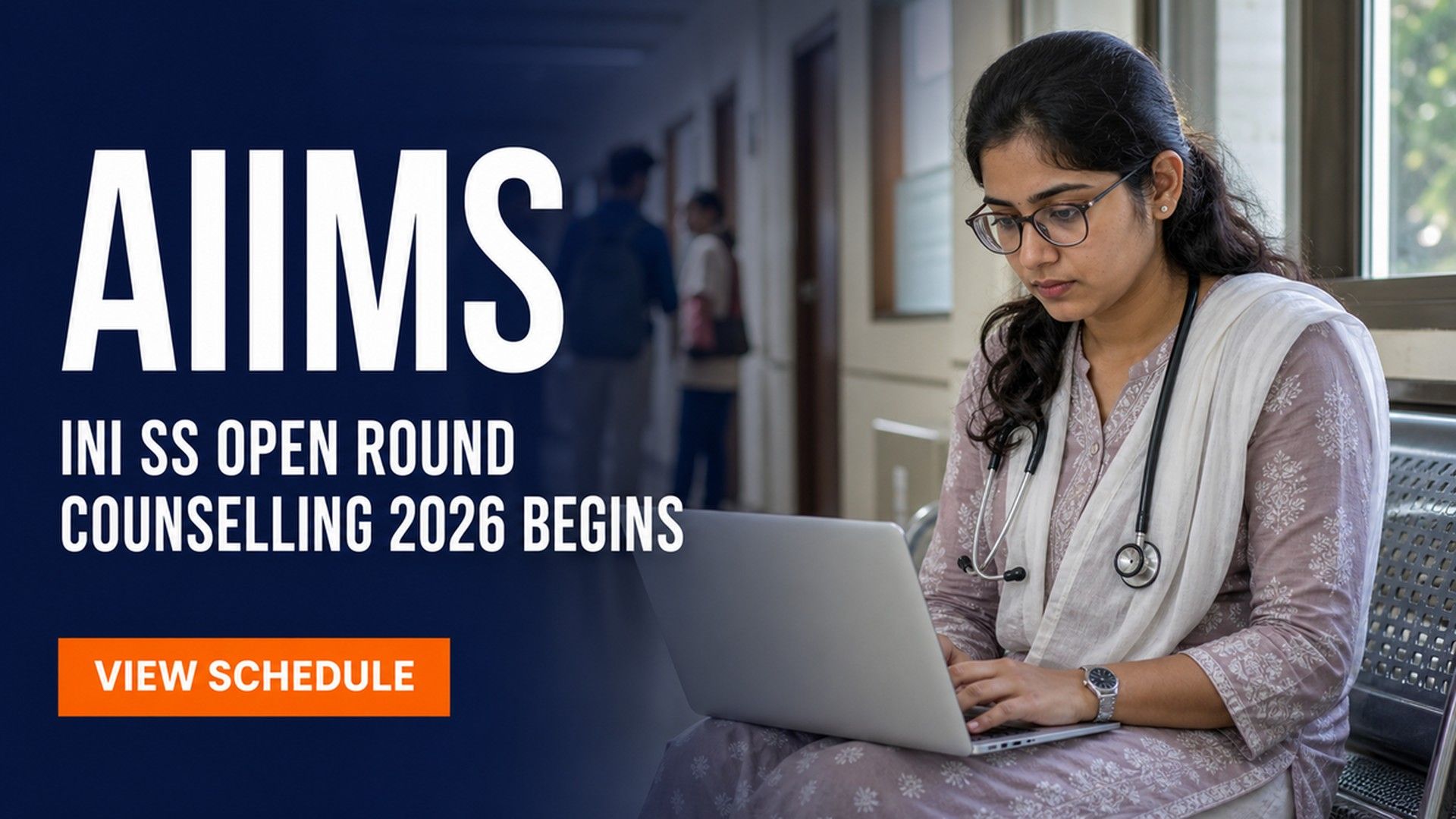 INI SS Open Round Counselling 2026 July Session Begins