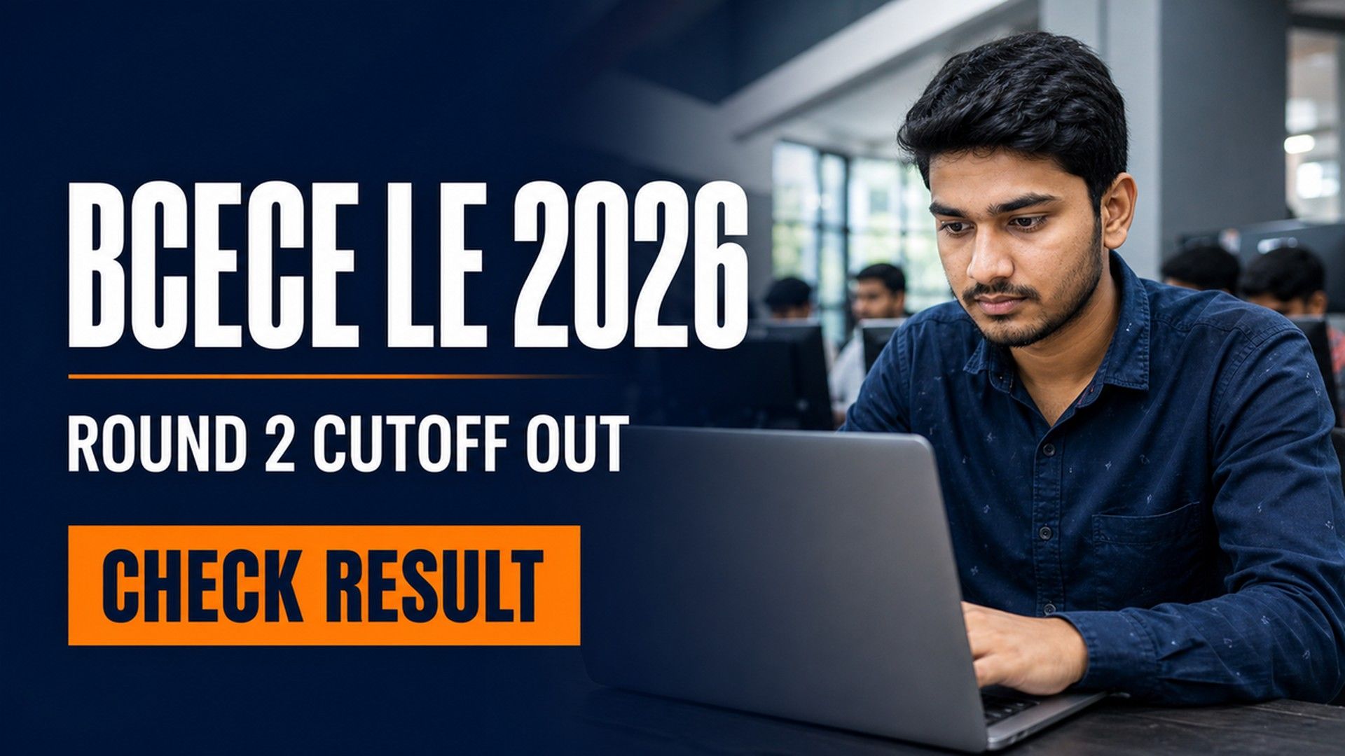 BCECE LE 2026 Round 2 Cutoff Out at bceceboard.bihar.gov.in