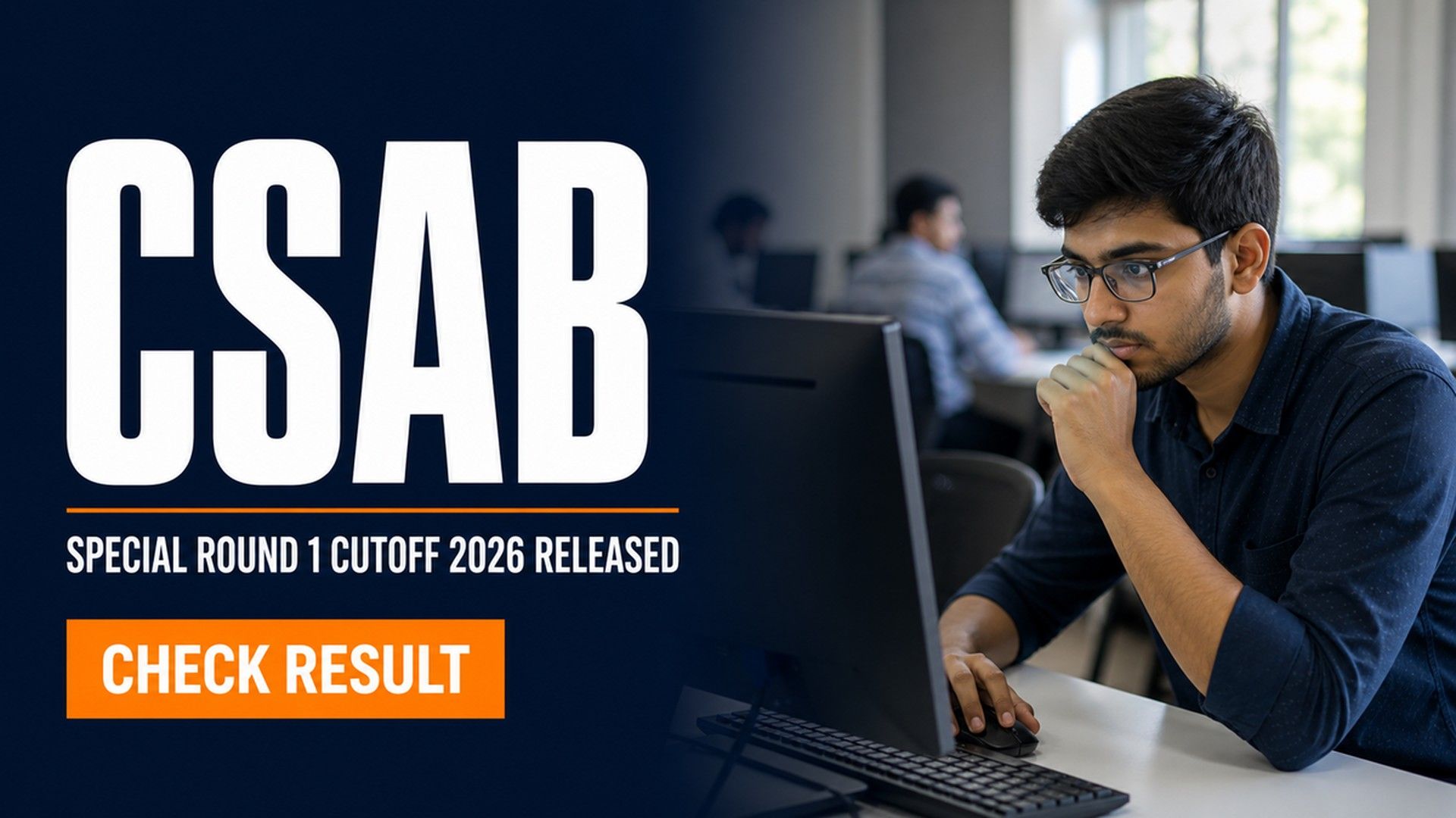 CSAB Special Round 1 Cutoff 2026 Out at admissions.nic.in