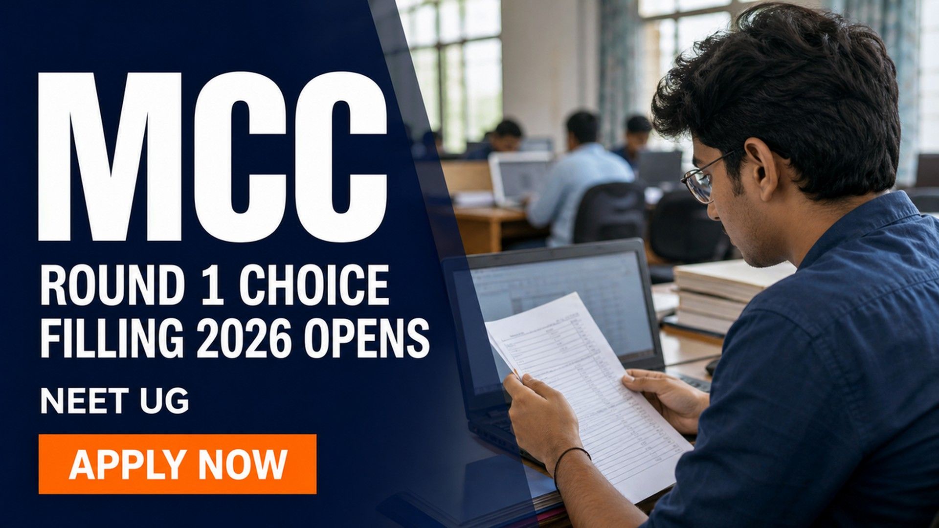 MCC NEET UG 2026 Round 1 Choice Filling Begins at mcc.nic.in