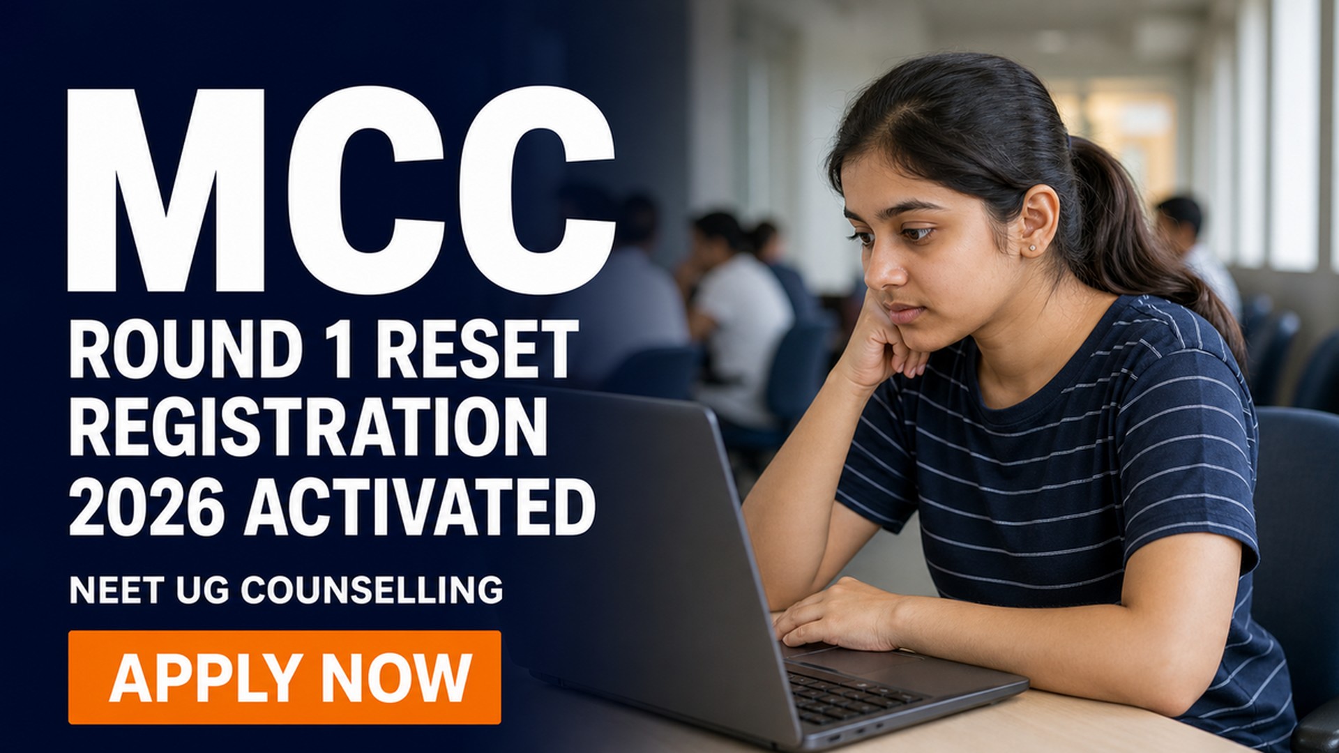 MCC NEET UG 2026 Round 1 Reset Registration Link Activated