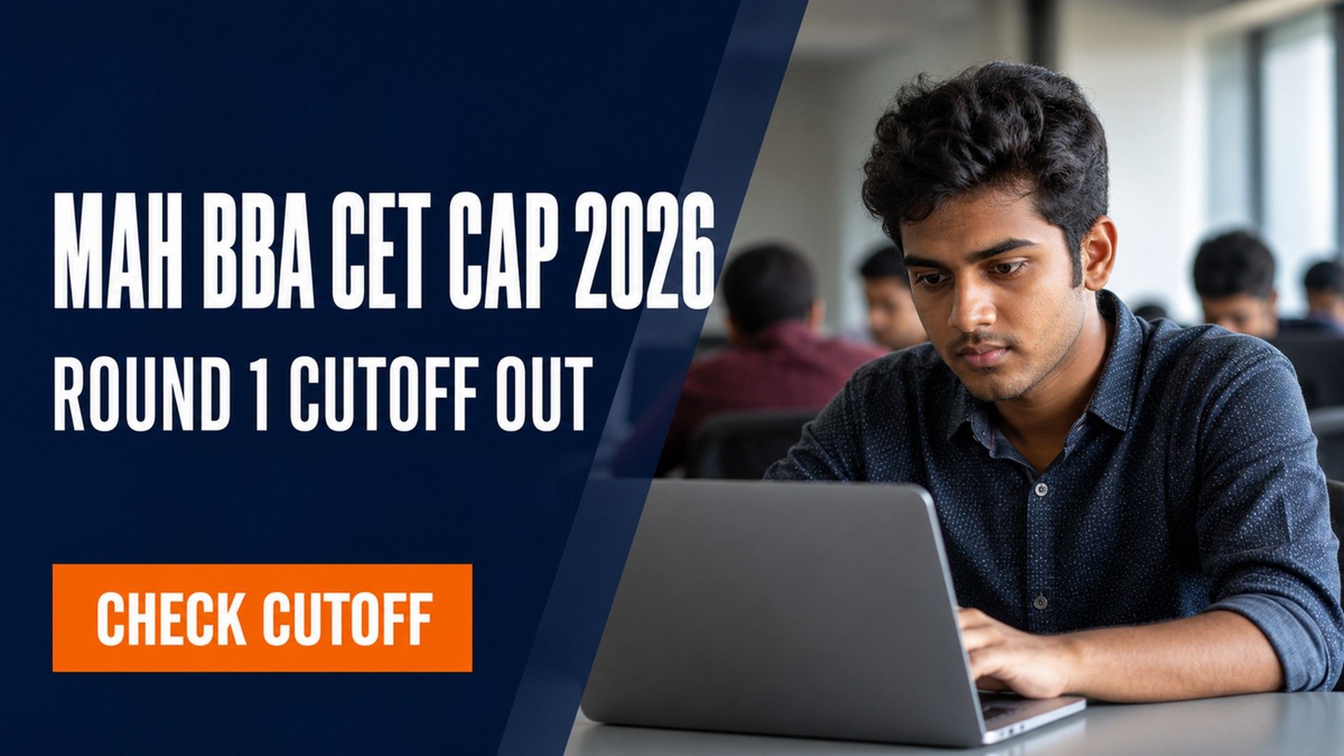 MAH BBA CET CAP 2026 Round 1 Cutoff Out at bba2026.mahacet.org.in