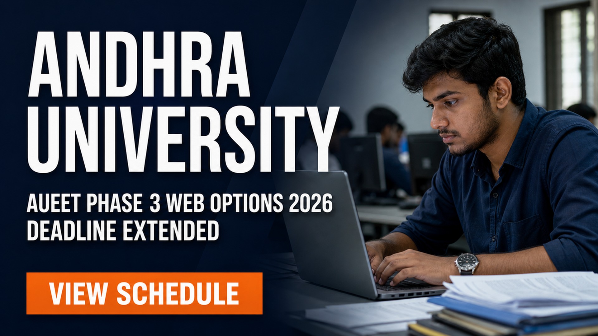 AUEET 2026 Phase 3 Web Options Deadline Extended by Andhra University
