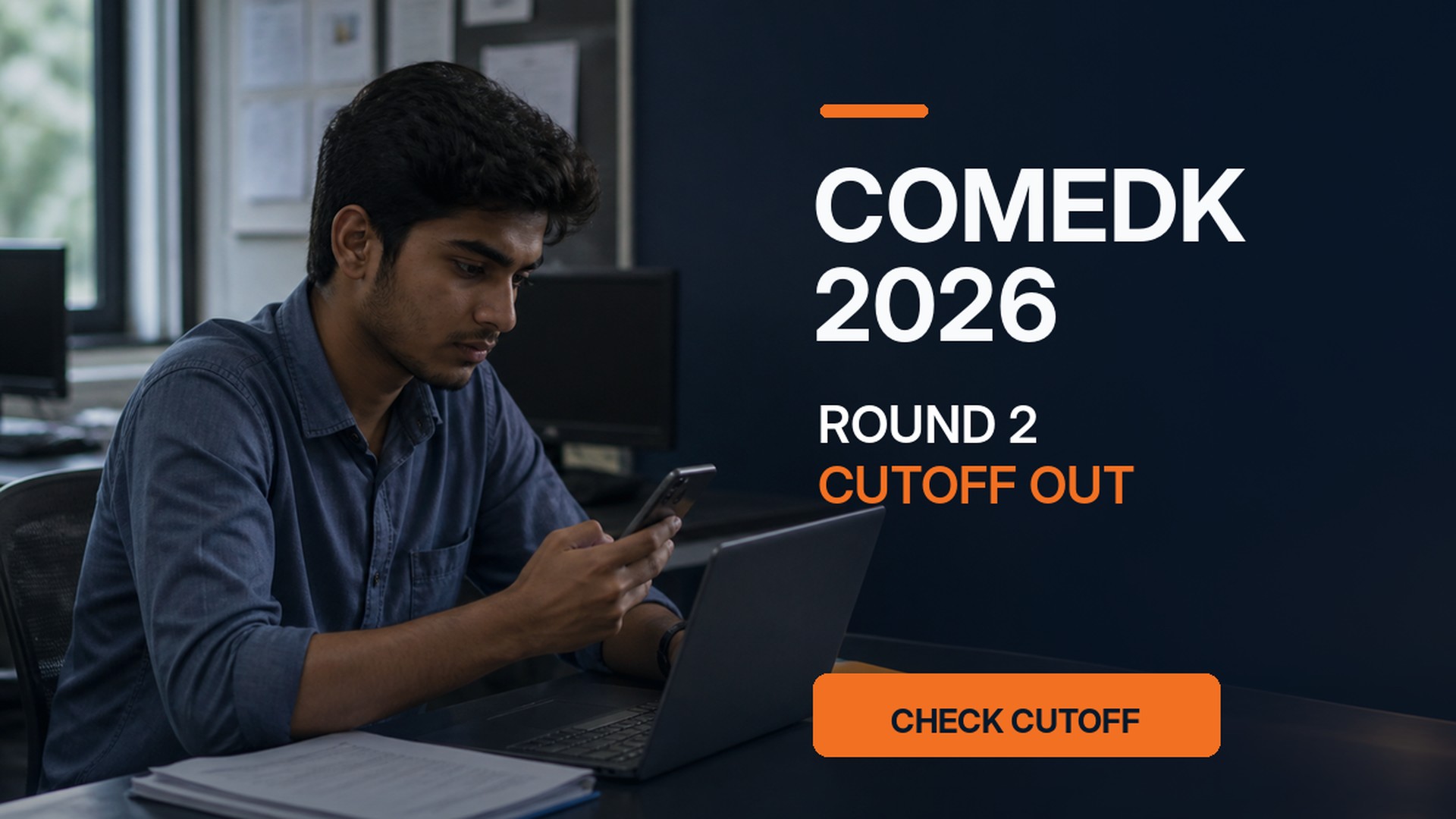 COMEDK 2026 Round 2 Cutoff Out for BTech at comedk.org