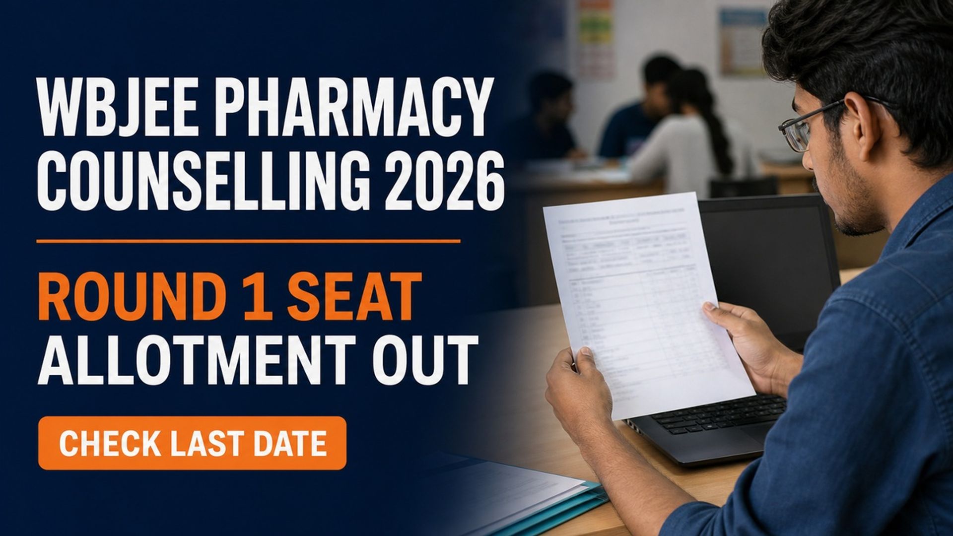 WBJEE Pharmacy Counselling 2026 Round 1 Allotment Out at wbjeeb.nic.in
