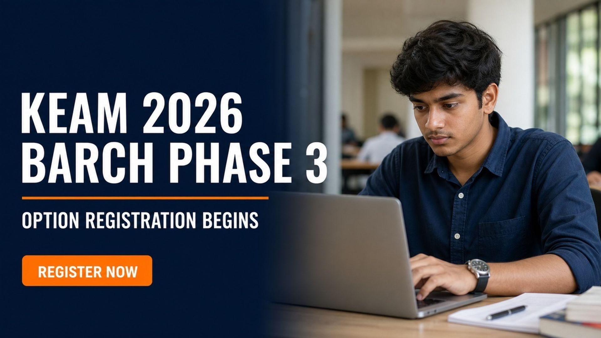 KEAM 2026 BArch Phase 3 Option Registration Begins at cee.kerala.gov.in