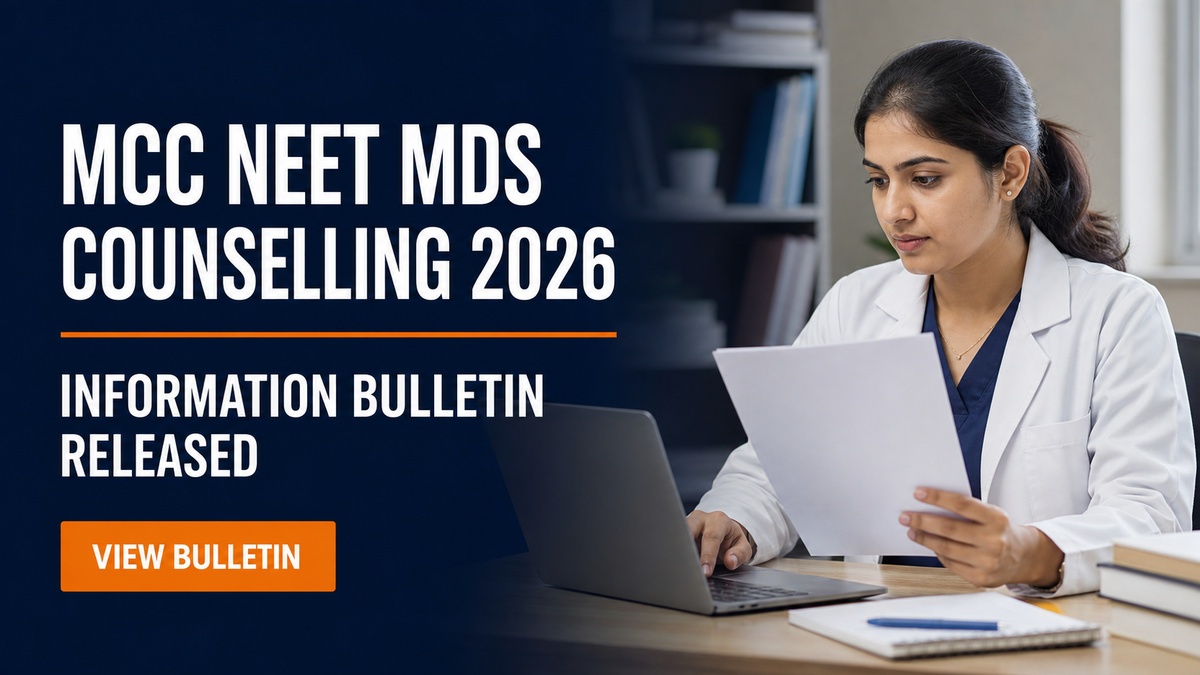 NEET MDS Counselling 2026 Information Bulletin Released