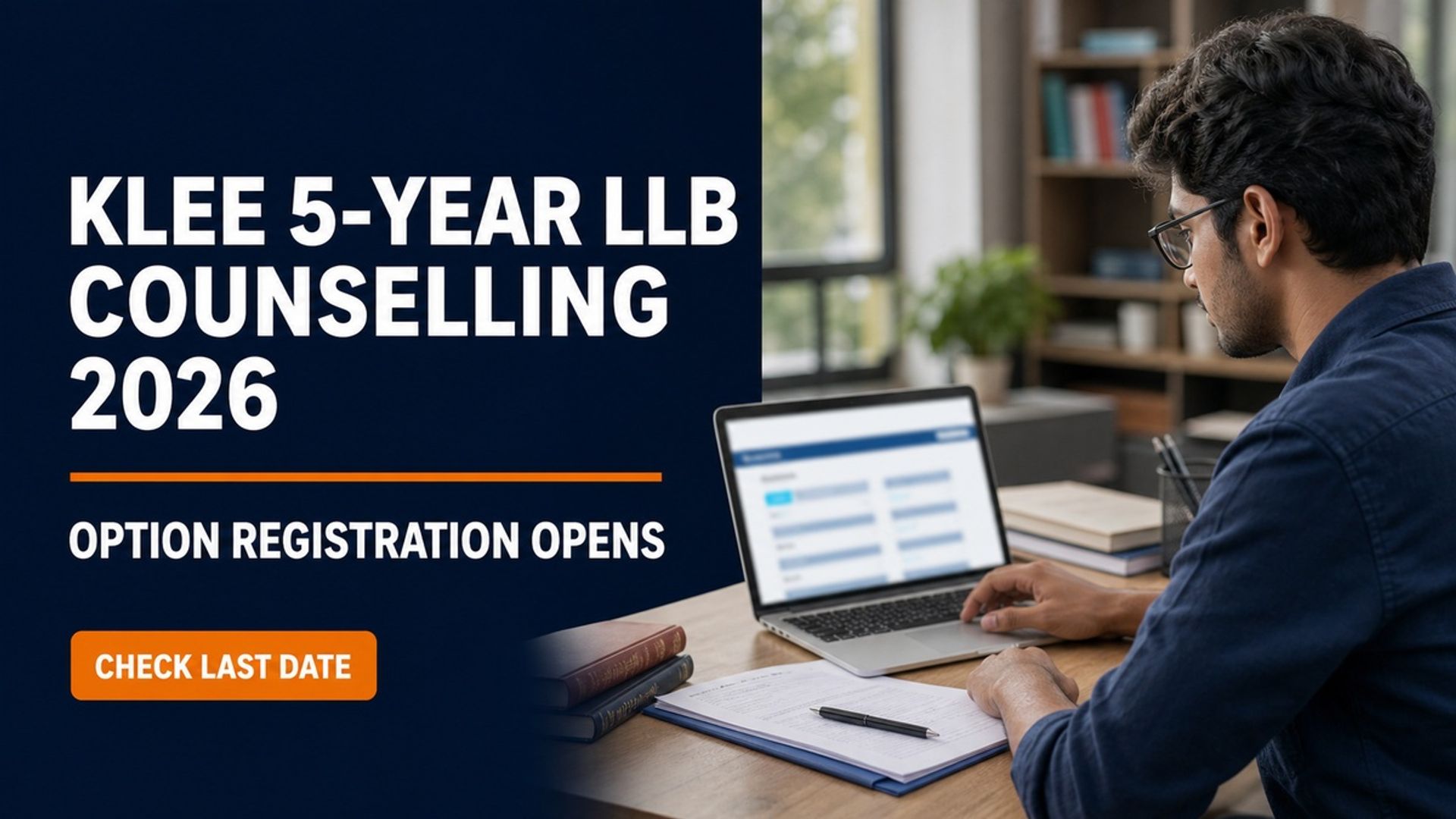 KLEE 5-Year LLB 2026 Option Registration Begins; Deadline Aug 14